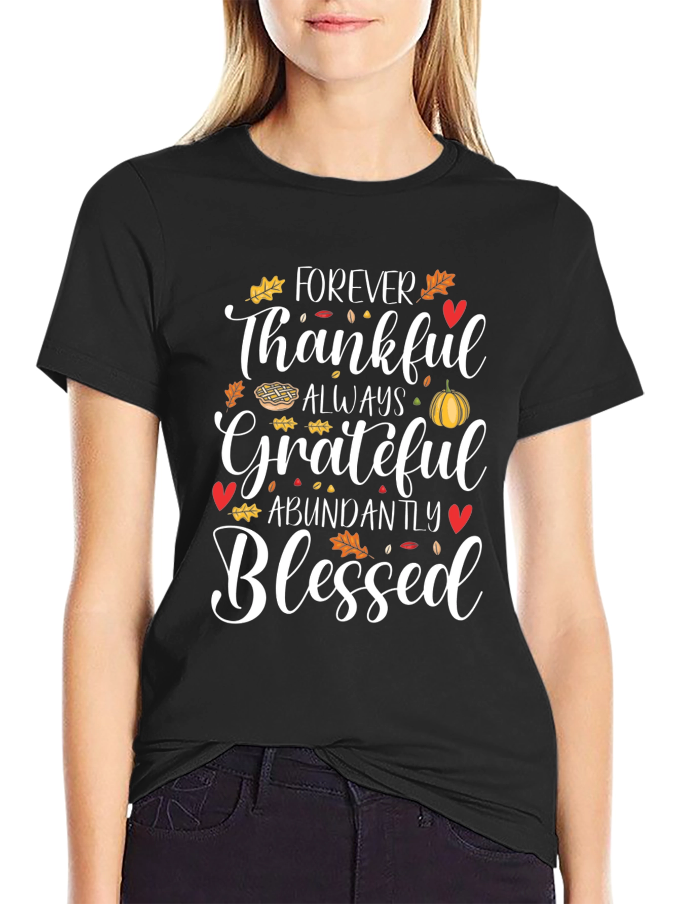 Forever Thankful T-Shirt: Thanksgiving Holiday Tee