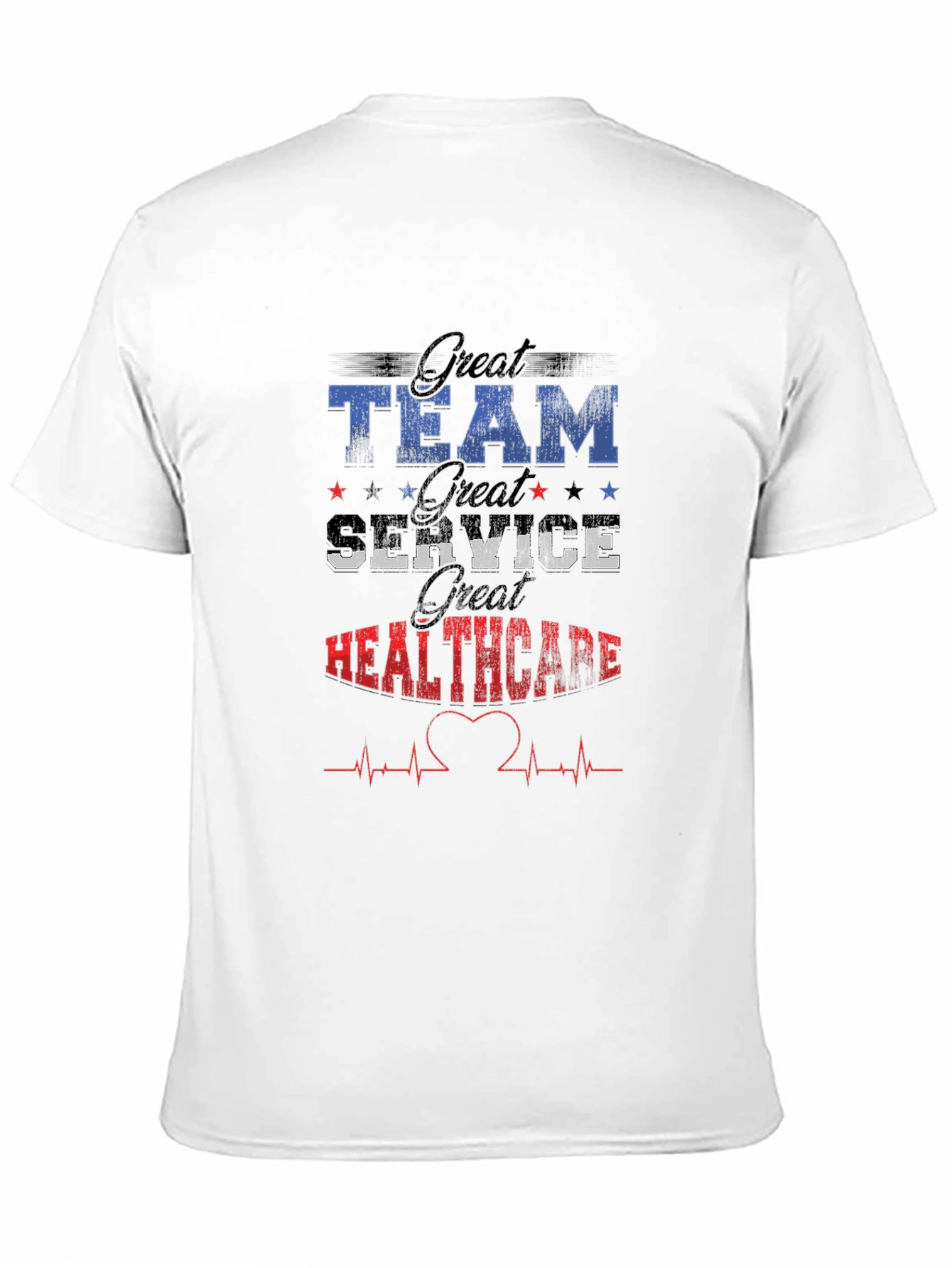 Great Healthcare Team T-Shirt