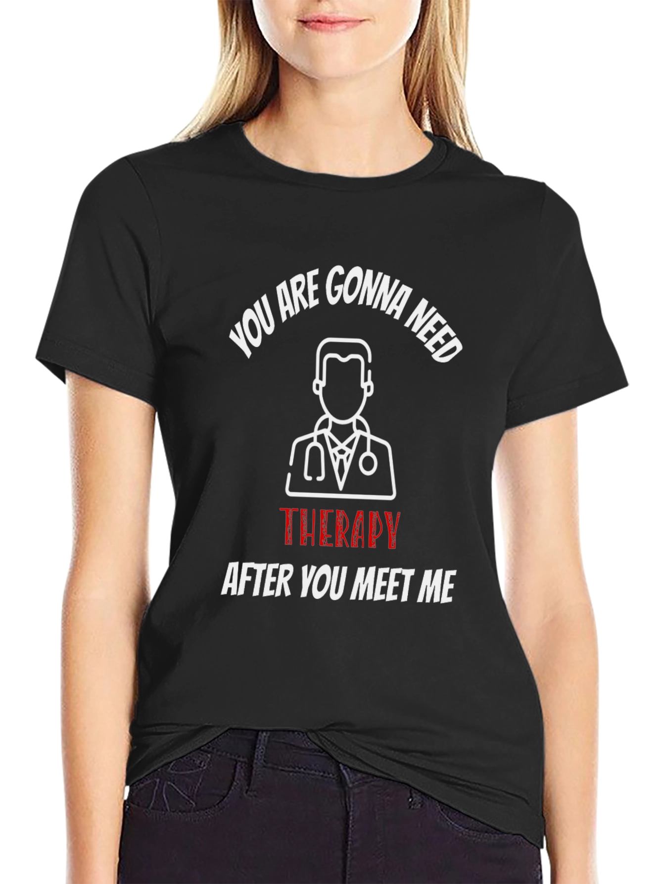 Funny Therapy T-Shirt