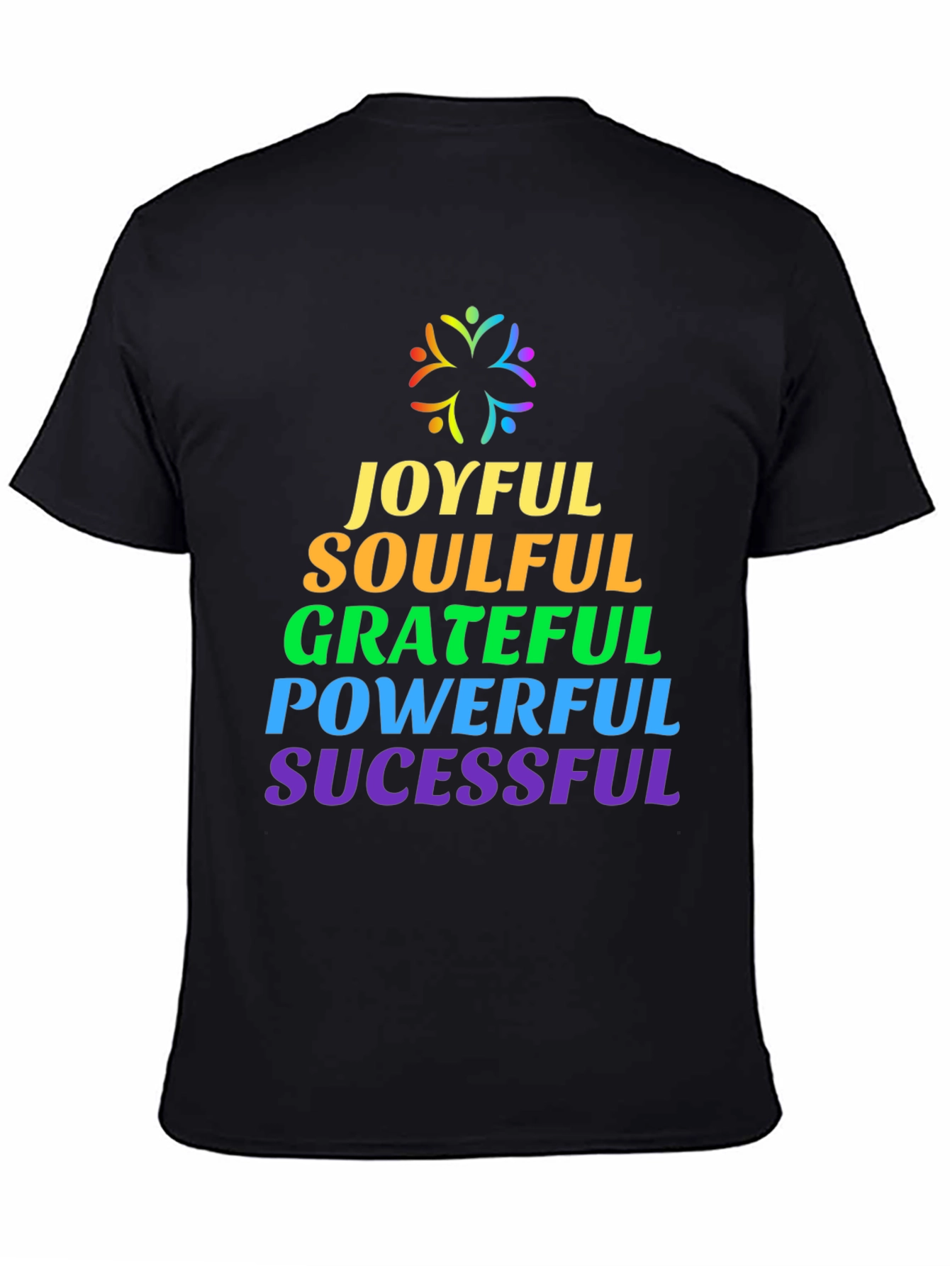 Joyful Soulful Grateful Powerful Successful Tee