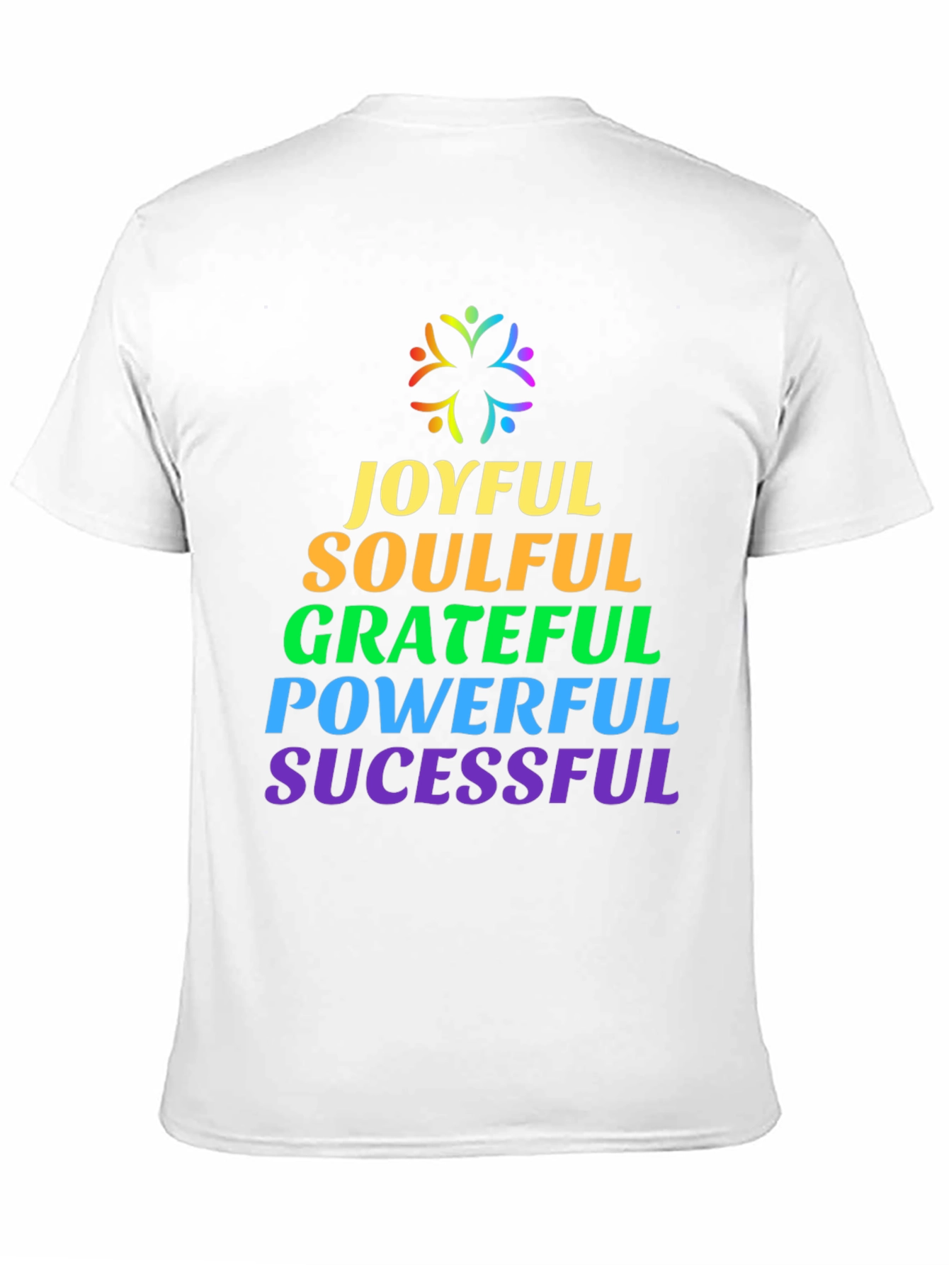 Joyful Soulful Grateful Powerful Successful Tee