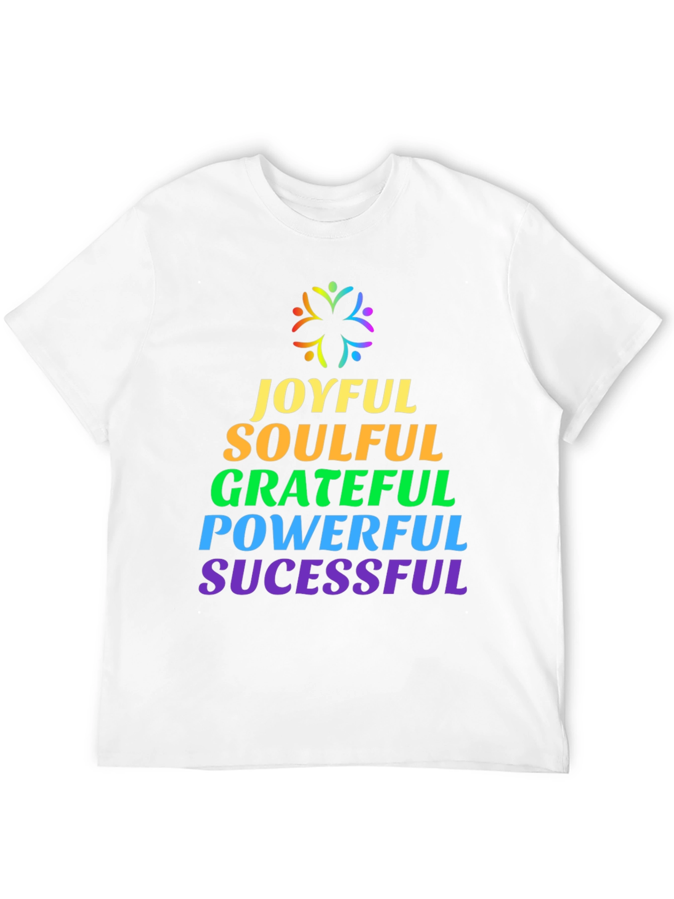 Joyful Soulful Grateful Powerful Successful Tee