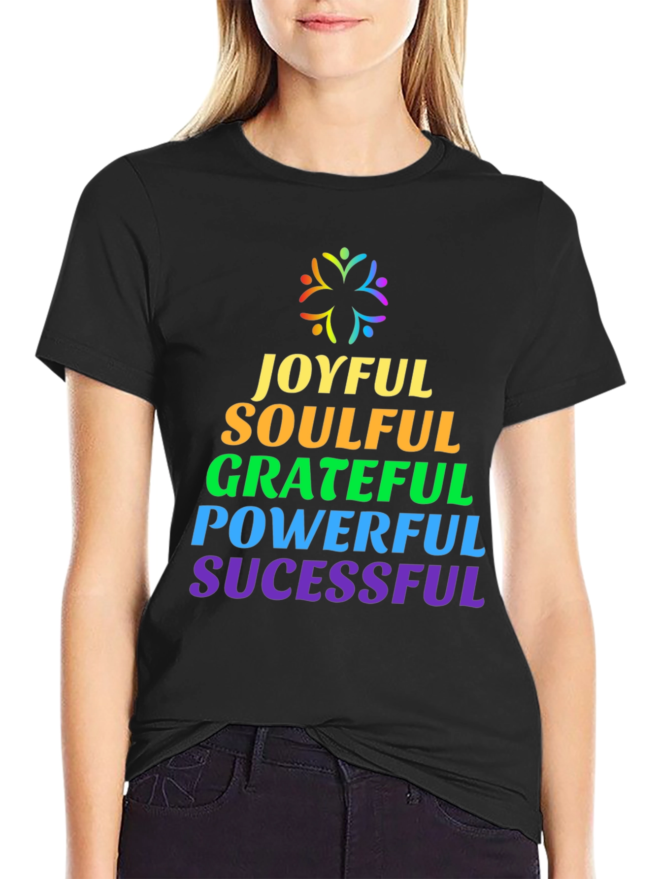 Joyful Soulful Grateful Powerful Successful Tee