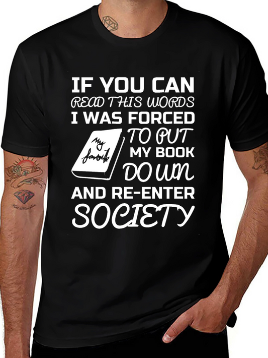 Funny Book Lover T-Shirt - Forced to Re-Enter Society