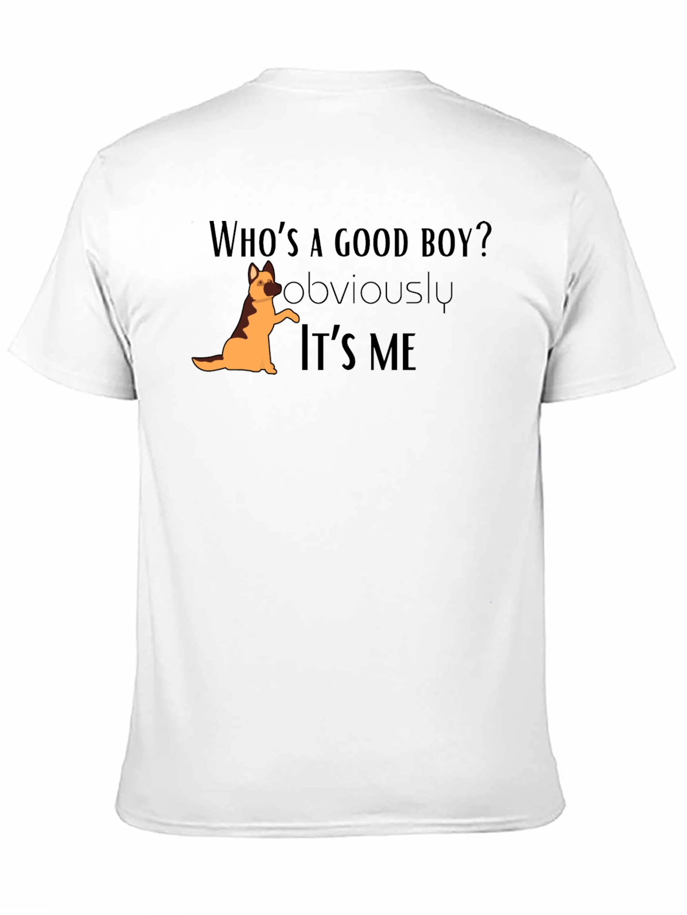 Whos a Good Boy? Dog Graphic T-Shirt