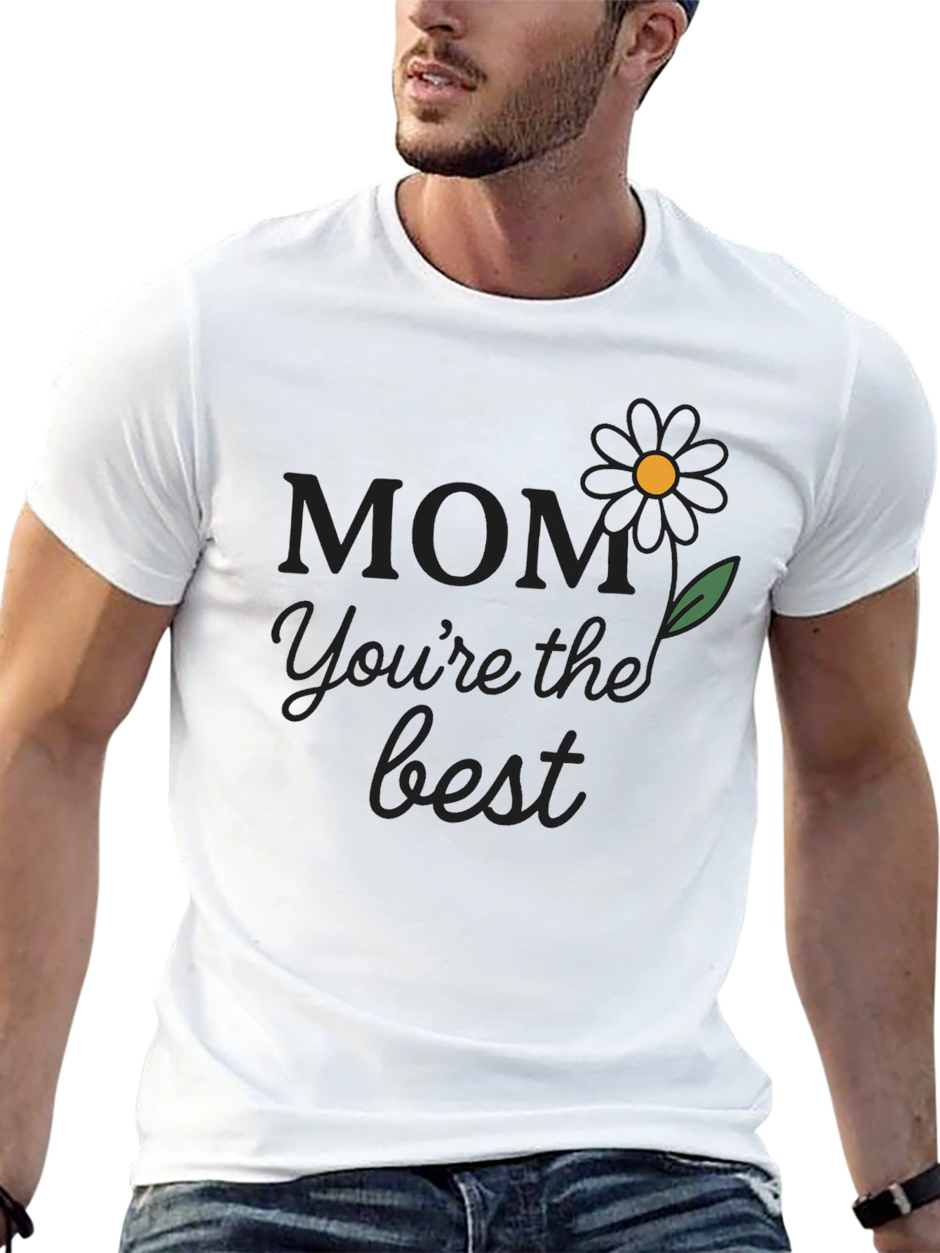 Mom Youre The Best T-Shirt