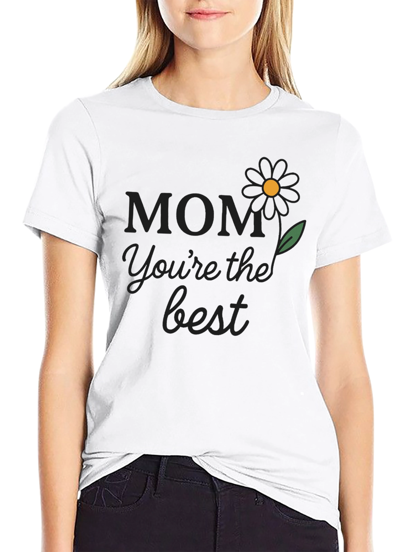 Mom Youre The Best T-Shirt