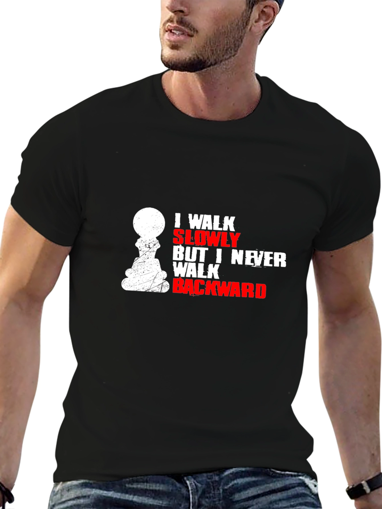 I Walk Slowly Chess T-Shirt - Never Backward