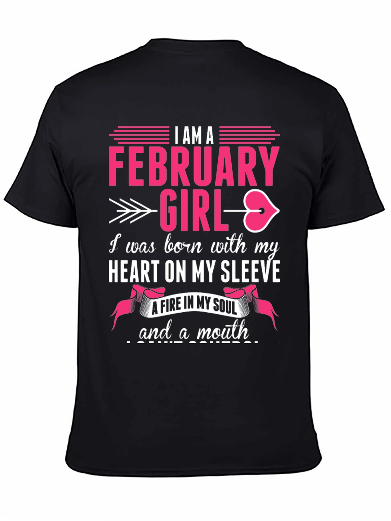 February Girl T-Shirt: Heart on Sleeve Fire in Soul