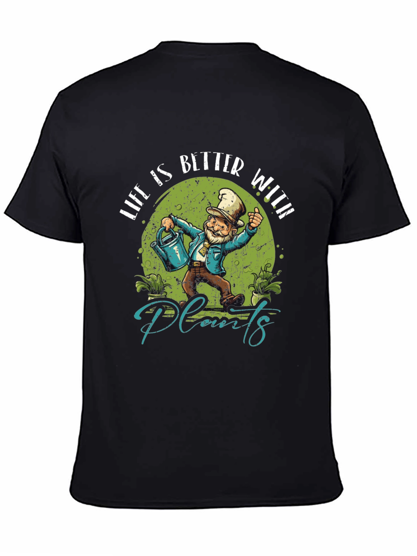 Life is Better With Plants Graphic T-Shirt