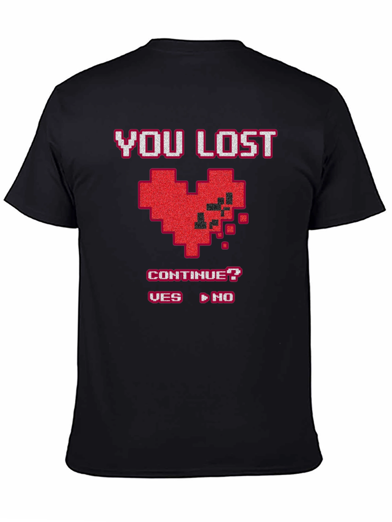 You Lost Pixel Heart T-Shirt - Gamer Style Tee