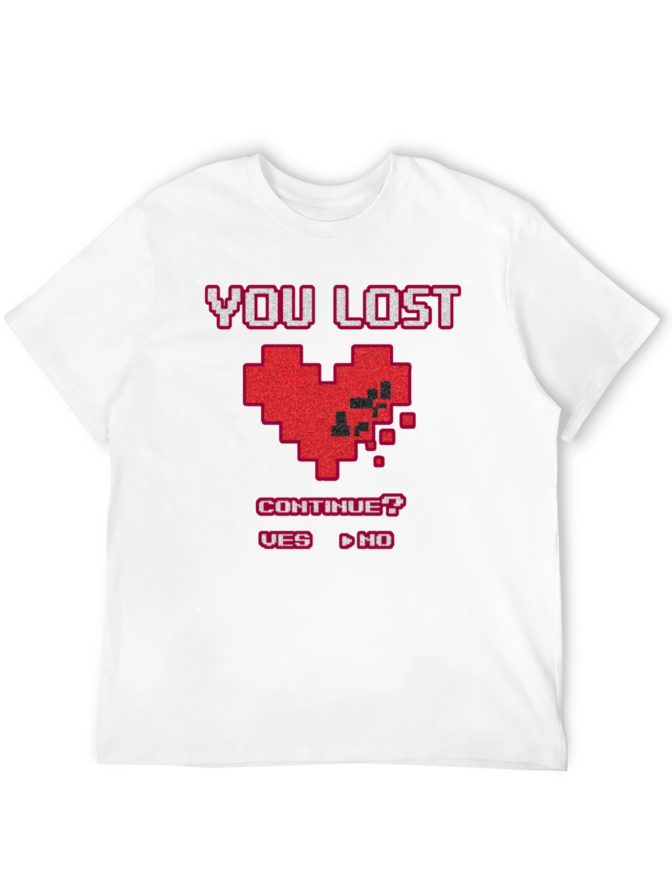 You Lost Pixel Heart T-Shirt - Gamer Style Tee