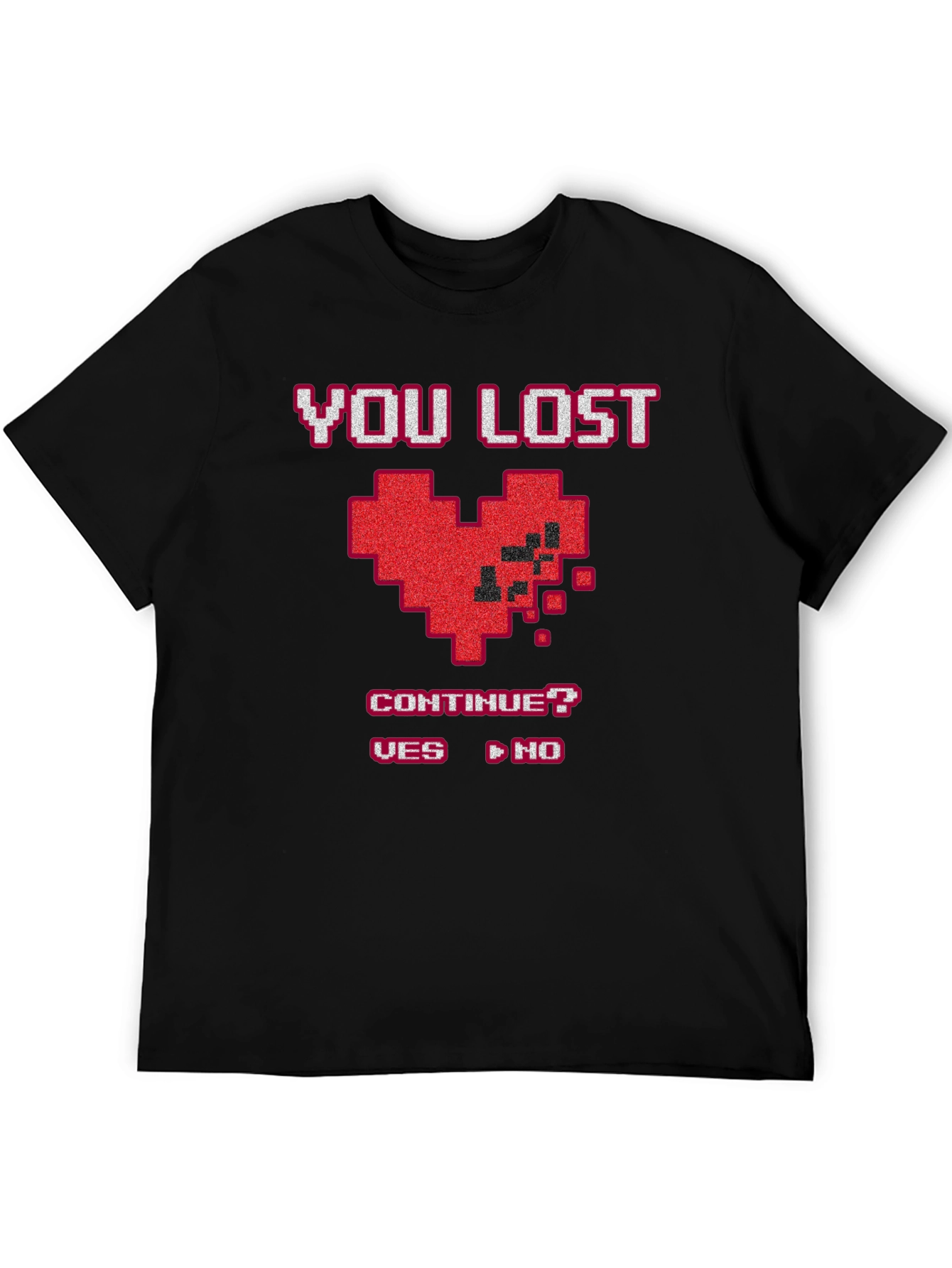 You Lost Pixel Heart T-Shirt - Gamer Style Tee