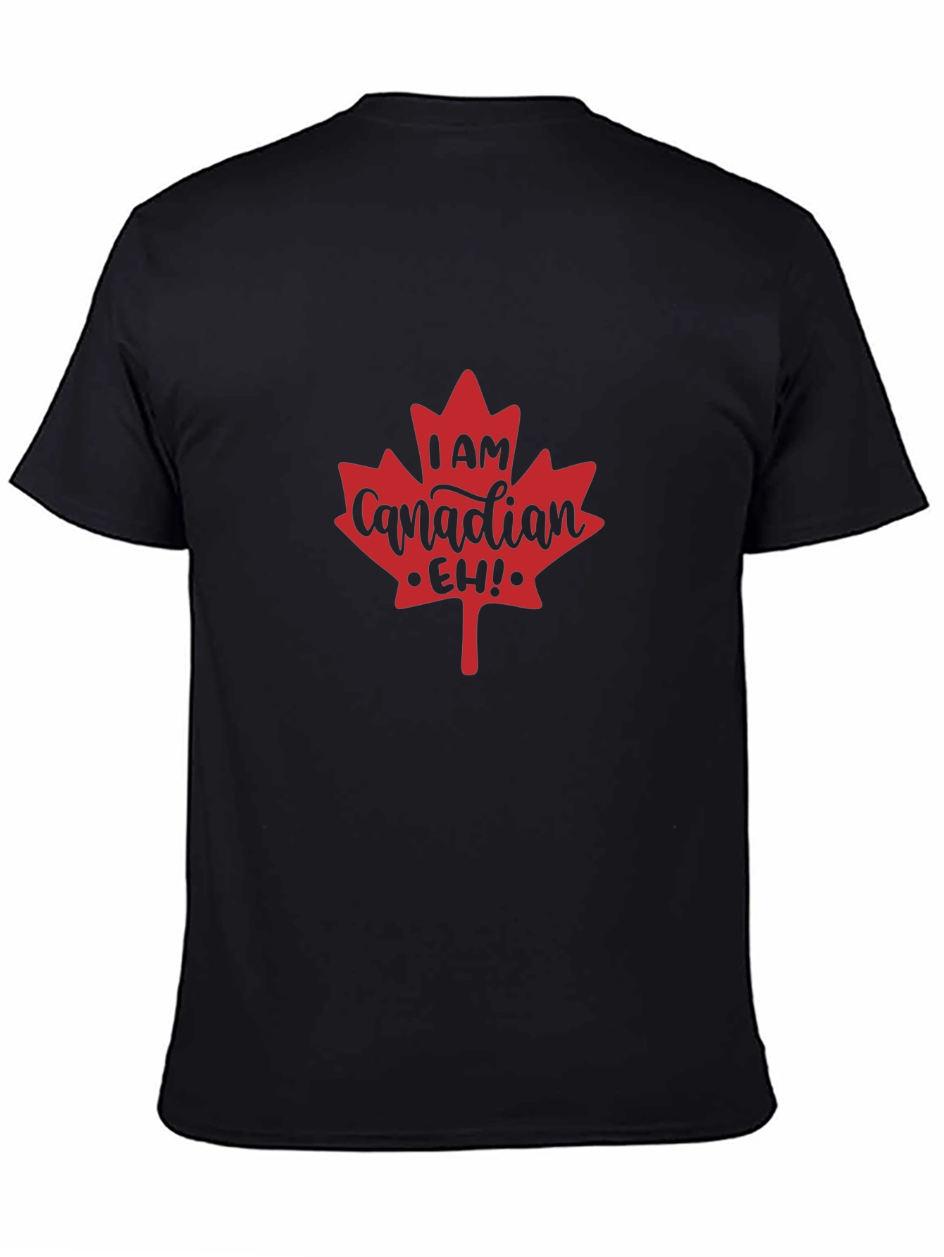 I am Canadian Eh! Maple Leaf Black T-Shirt