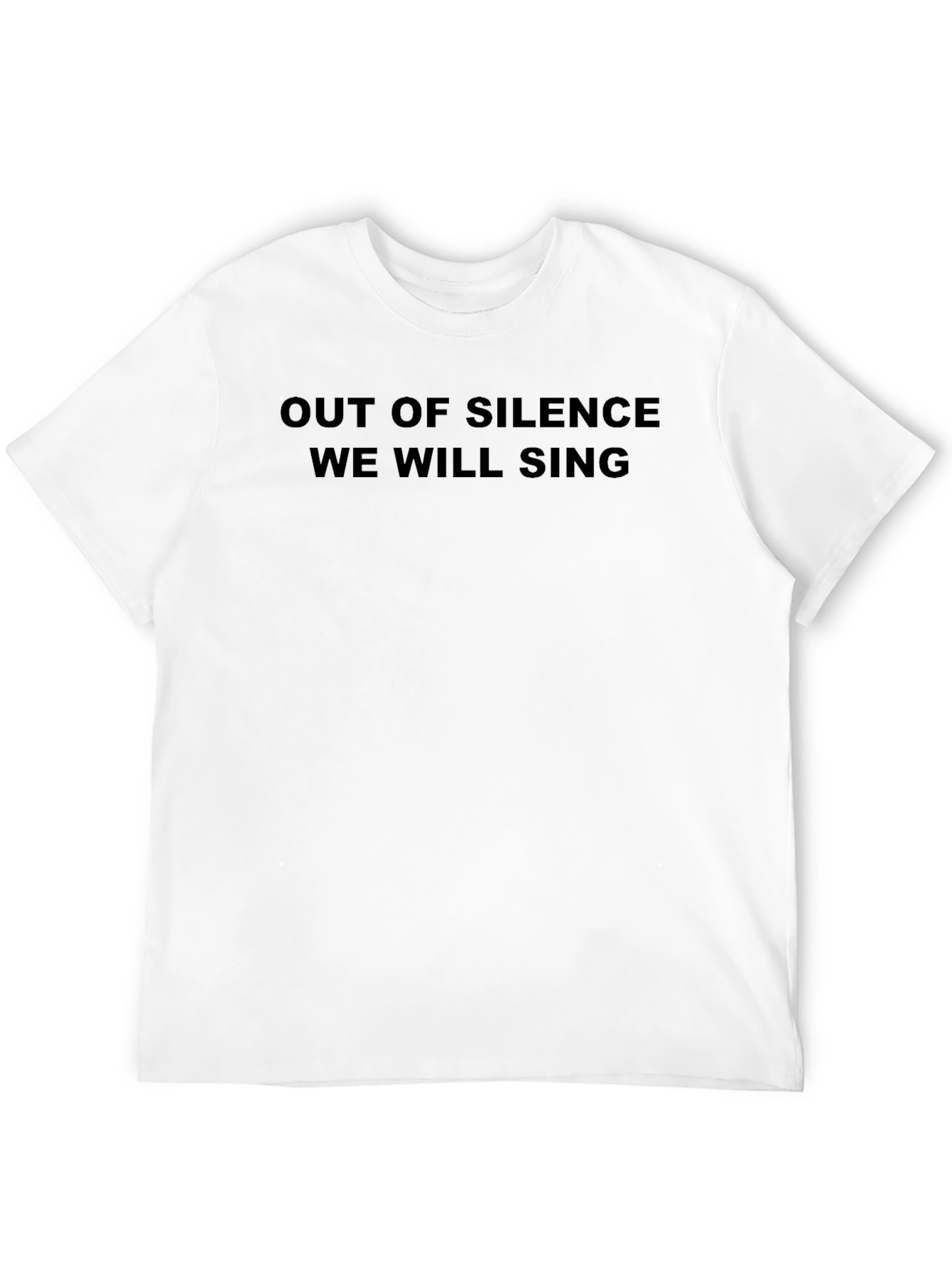 Out of Silence We Will Sing Graphic T-Shirt
