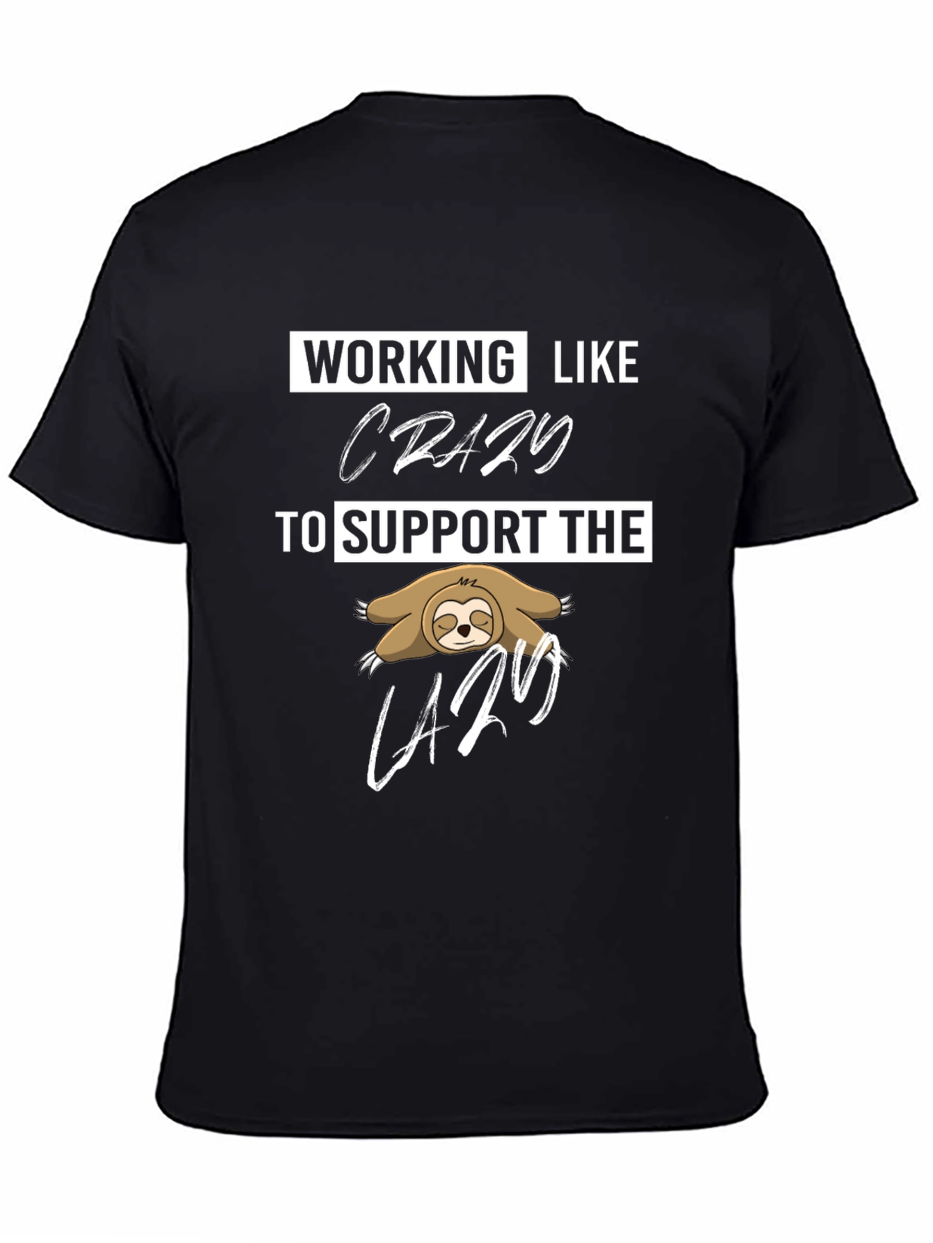 Working Like Crazy Sloth Graphic Tee