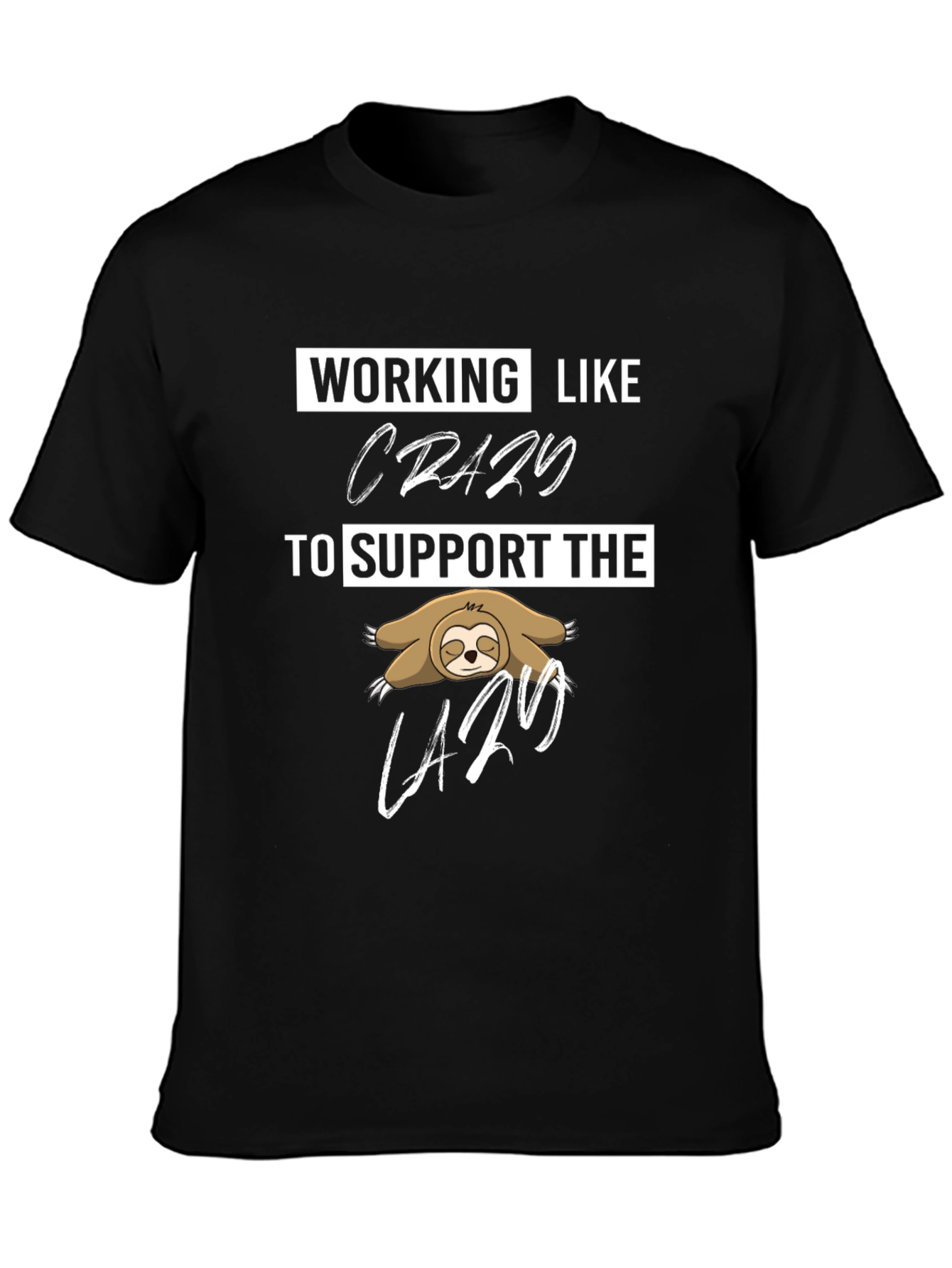 Working Like Crazy Sloth Graphic Tee