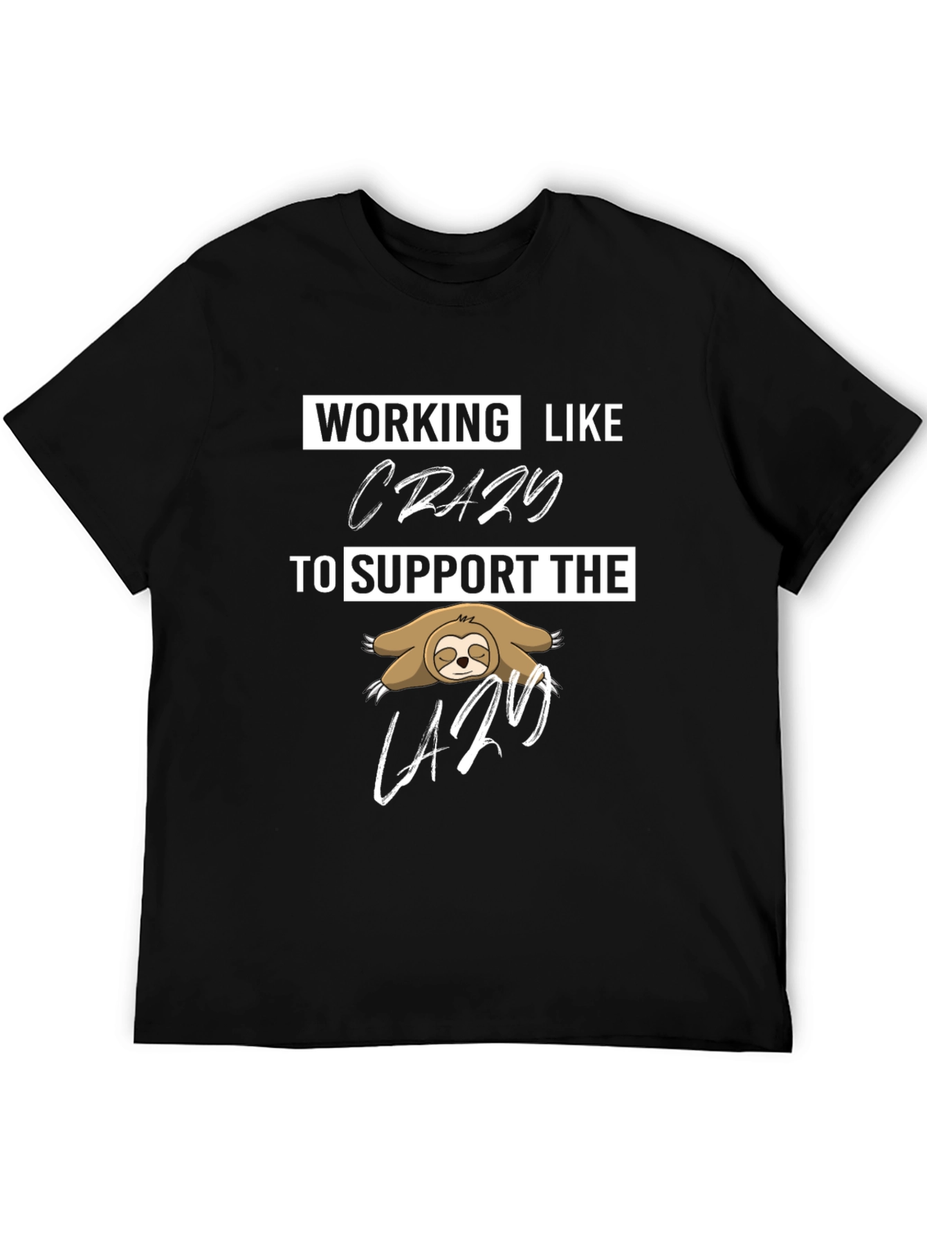 Working Like Crazy Sloth Graphic Tee