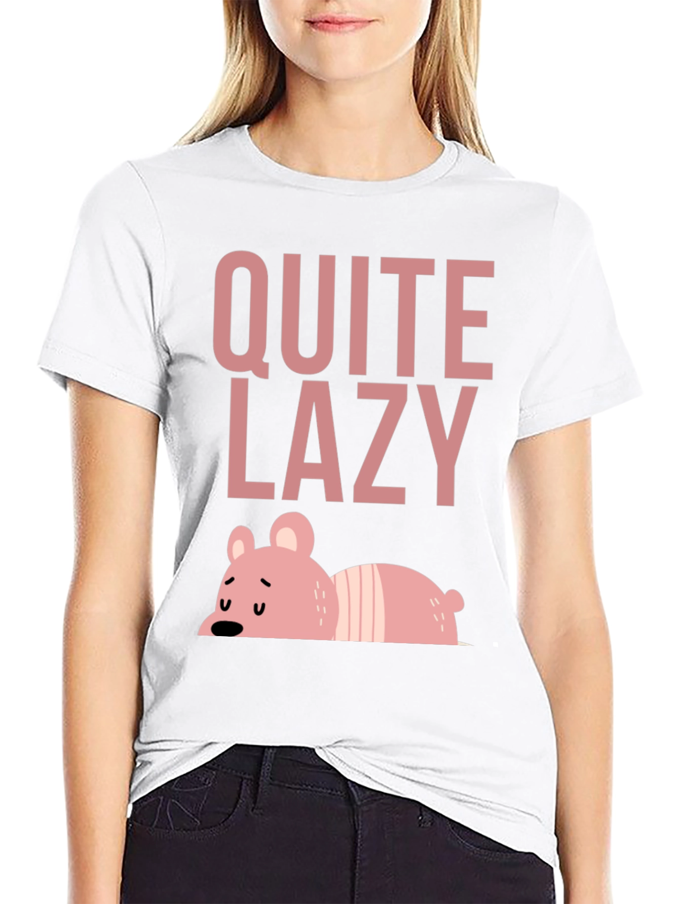Quite Lazy T-Shirt - Cute Bear Design