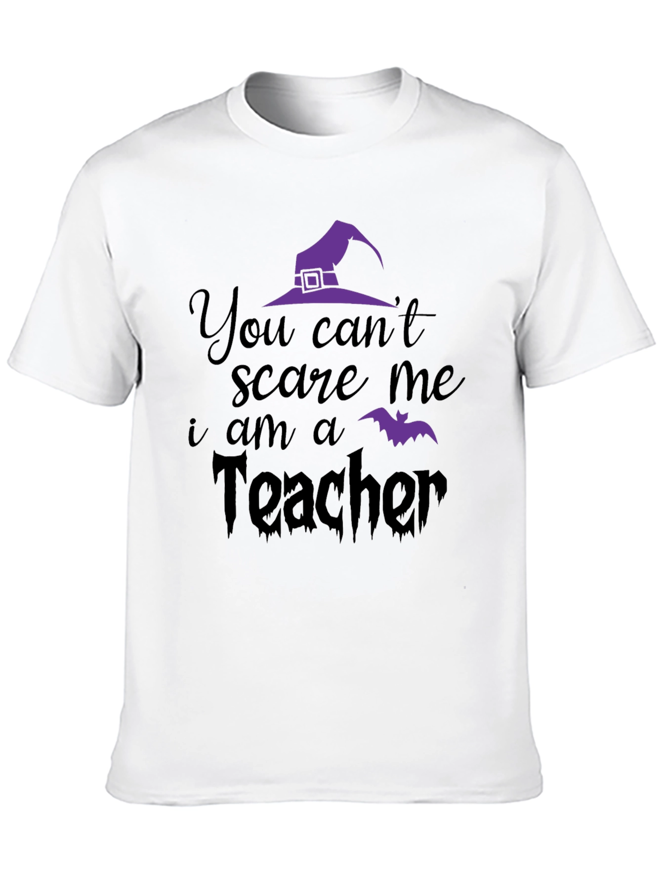 Teacher Halloween T-Shirt: You Cant Scare Me!