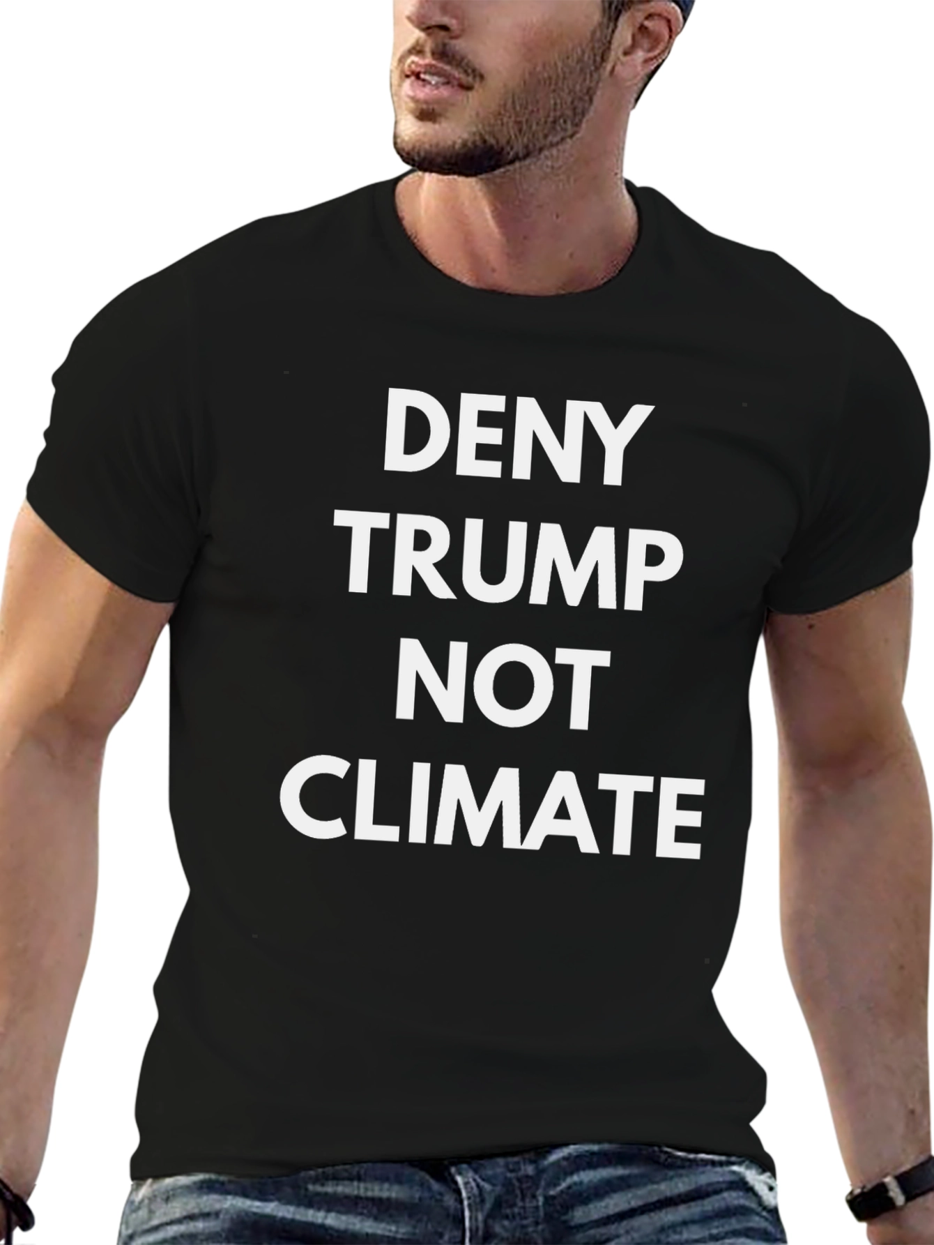 Deny Trump Not Climate T-Shirt