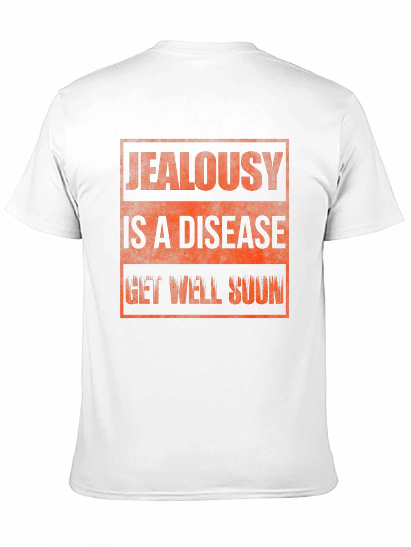 Jealousy is a Disease Graphic T-Shirt