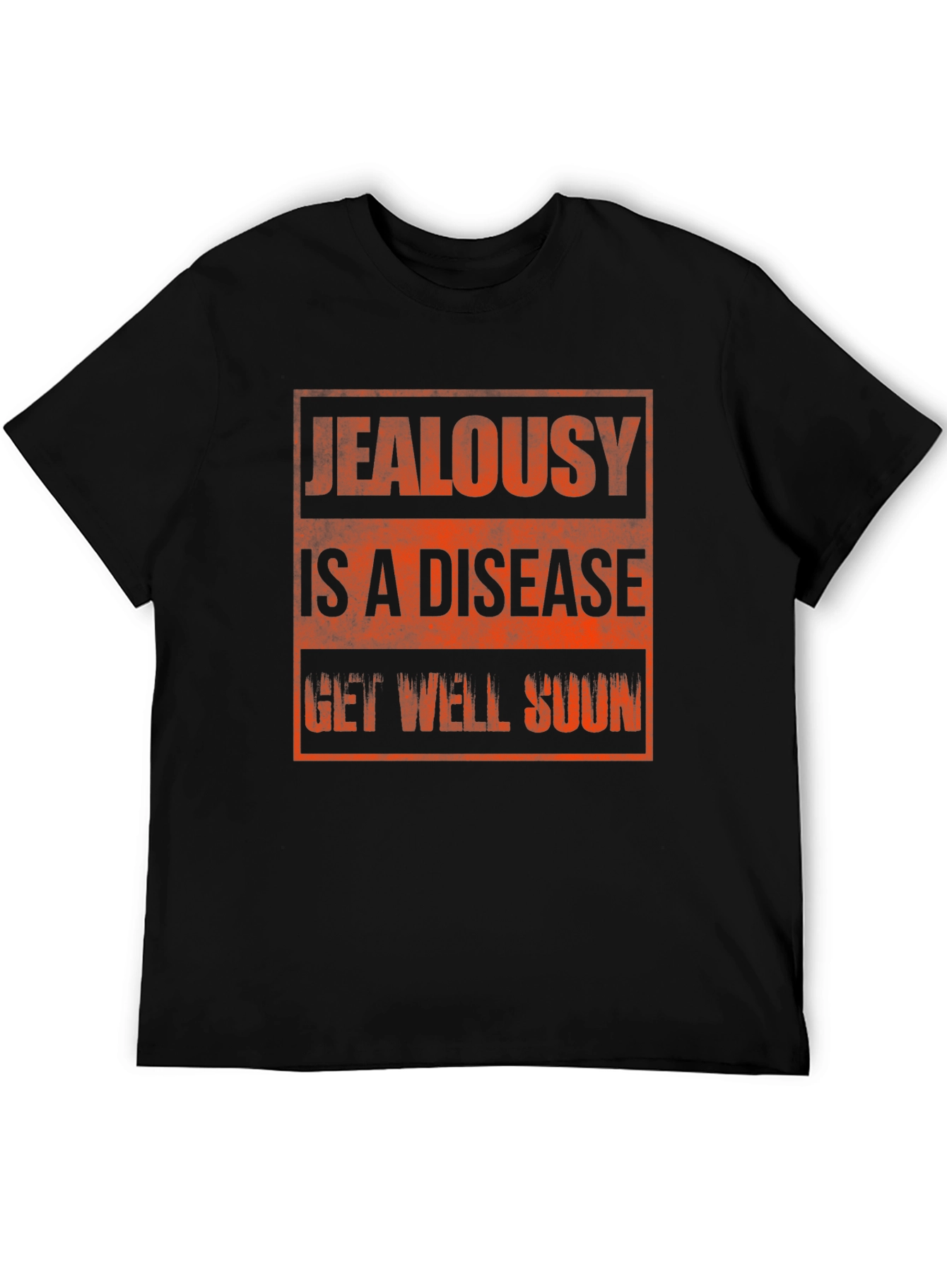 Jealousy is a Disease Graphic T-Shirt