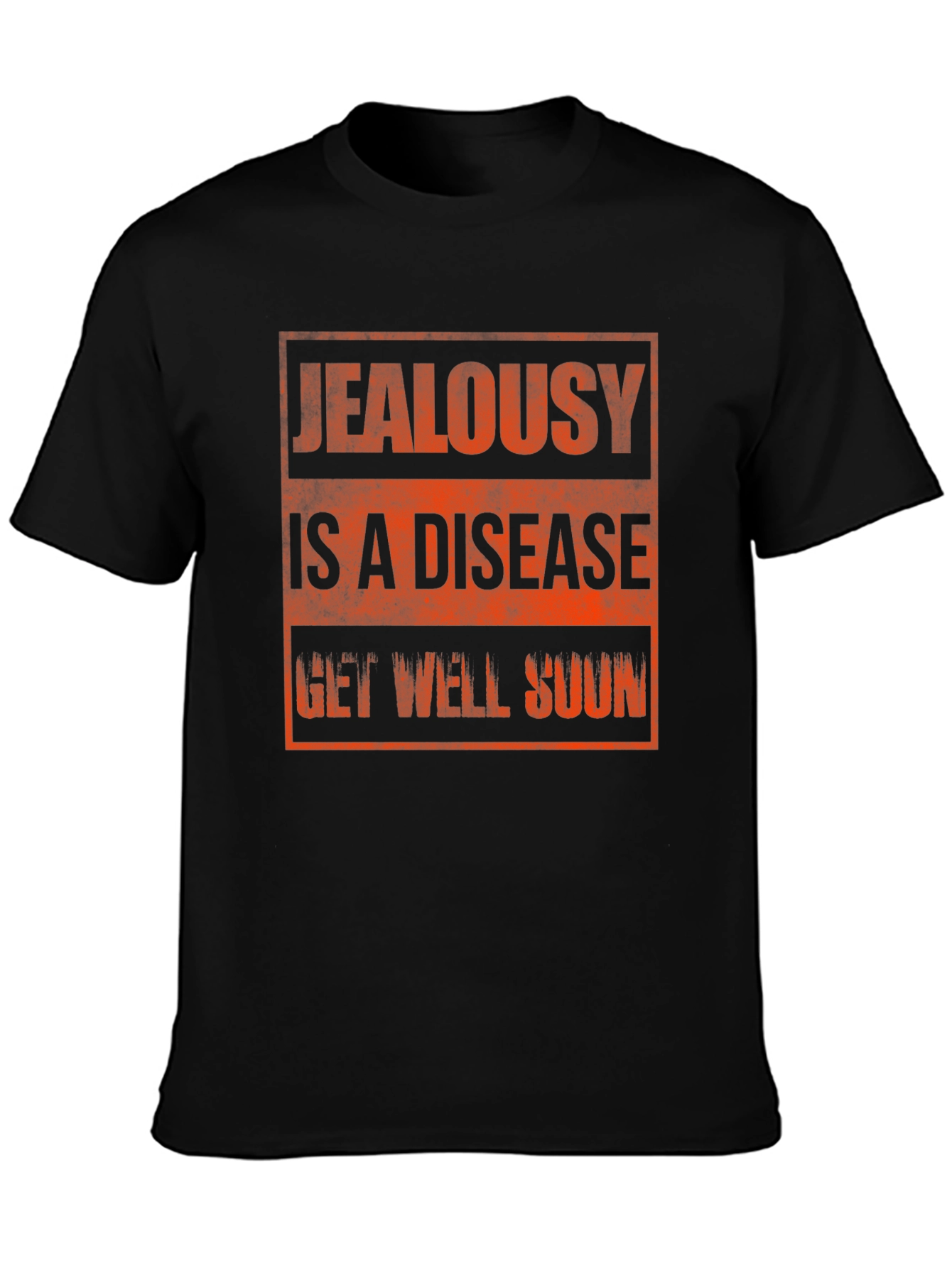 Jealousy is a Disease Graphic T-Shirt