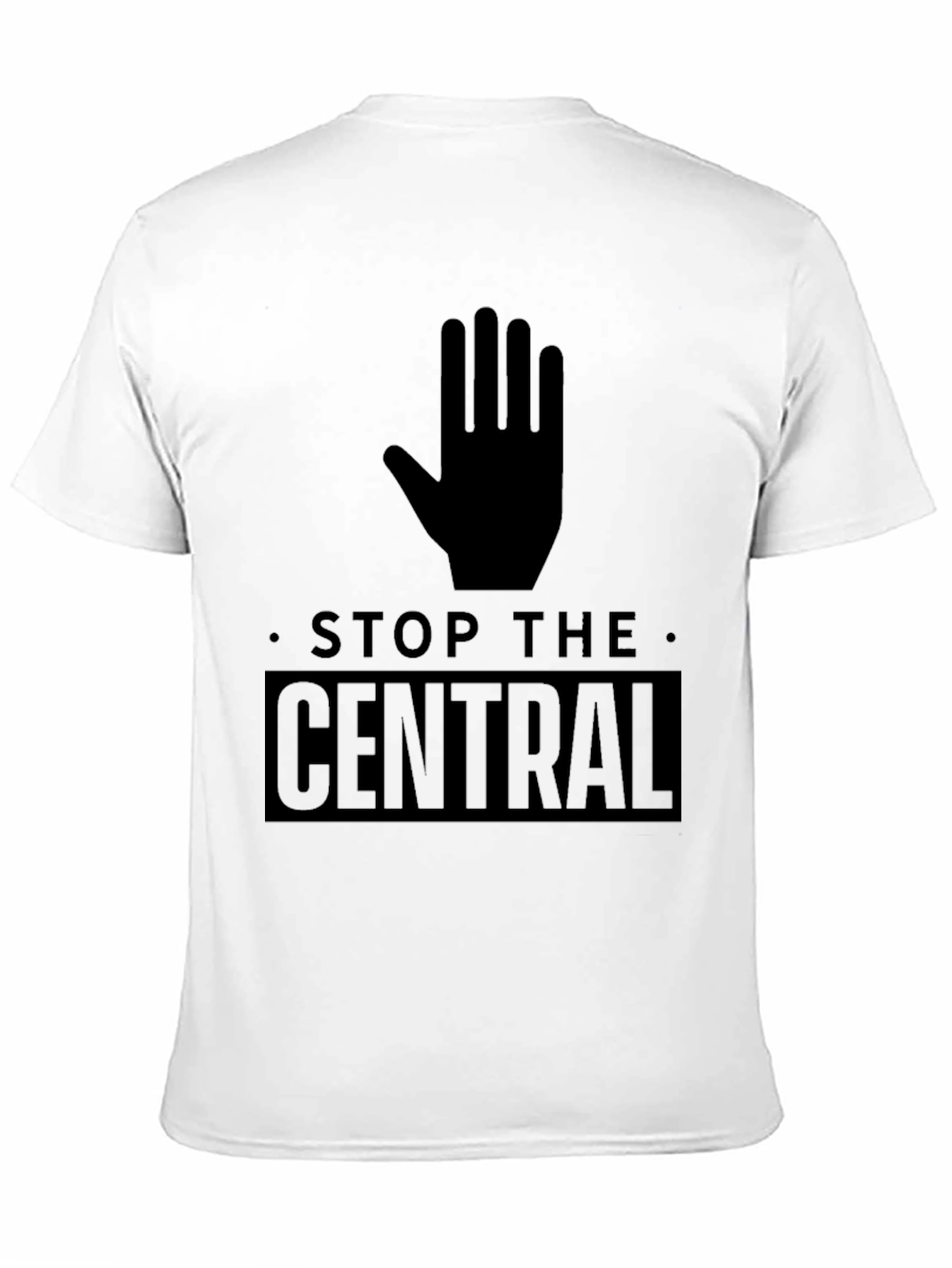Stop The Central T-Shirt