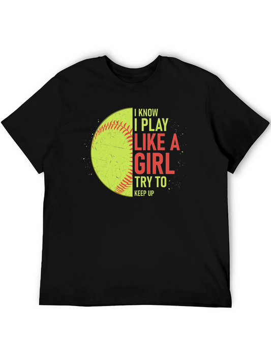 I Play Like a Girl Softball Graphic Tee