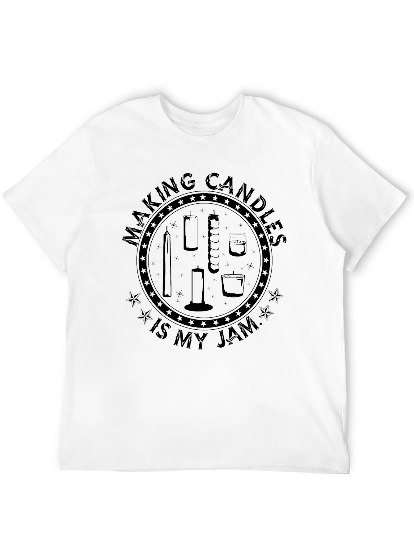 Making Candles is My Jam - Funny Hobby T-Shirt