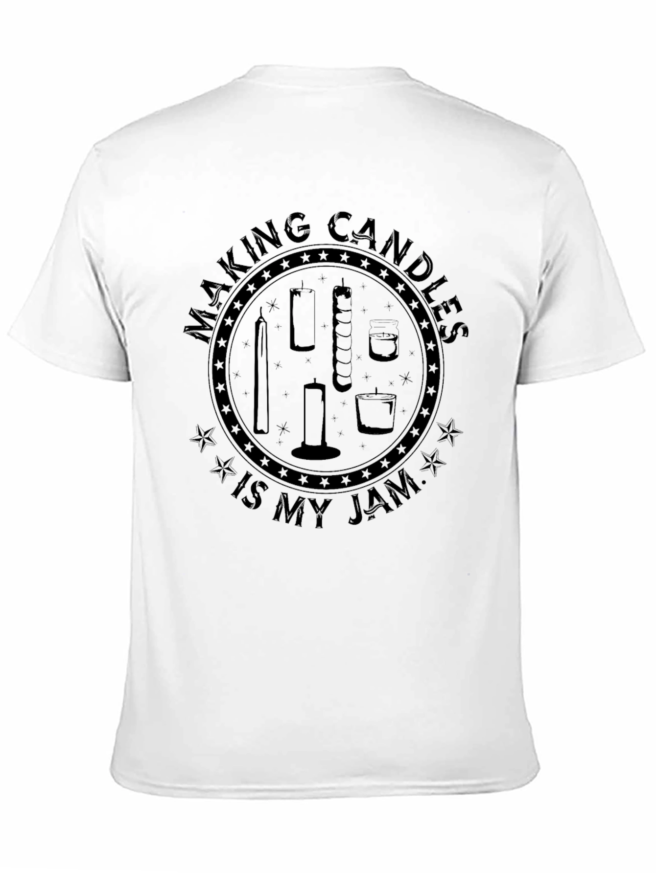 Making Candles is My Jam - Funny Hobby T-Shirt