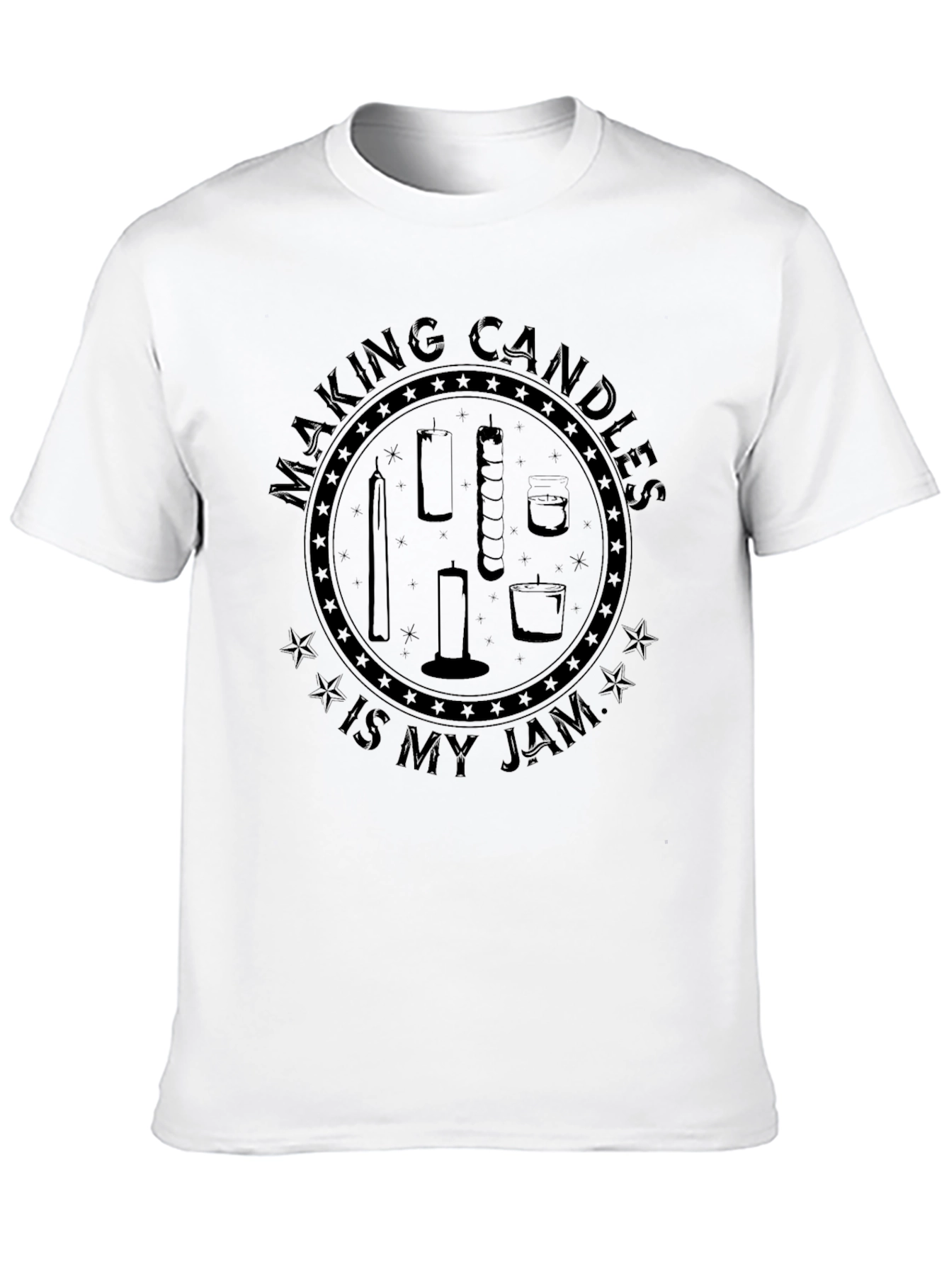 Making Candles is My Jam - Funny Hobby T-Shirt