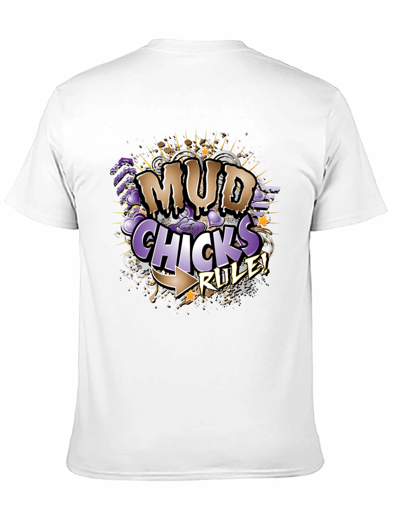 Mud Chicks Rule! Graphic T-Shirt