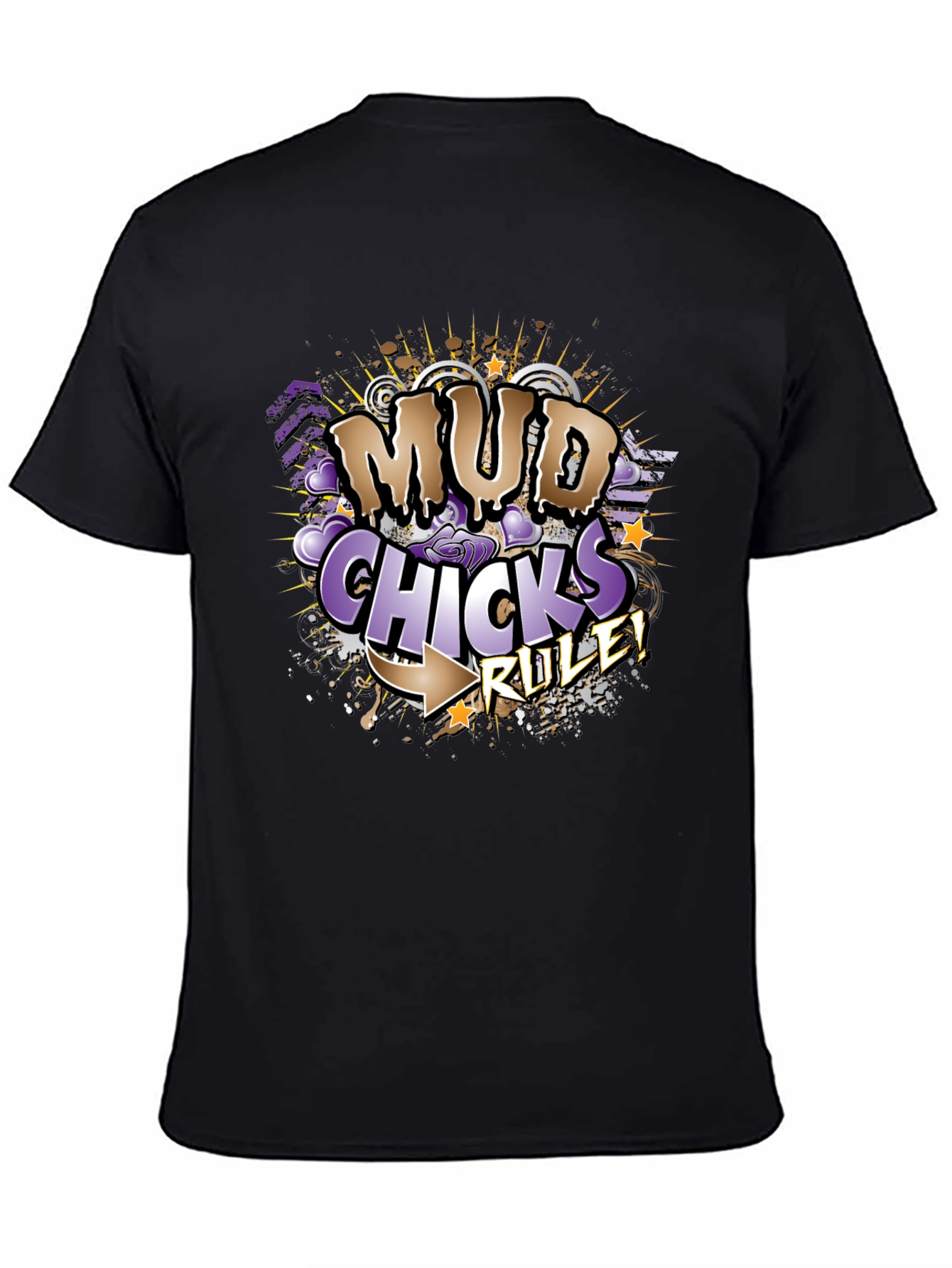 Mud Chicks Rule! Graphic T-Shirt