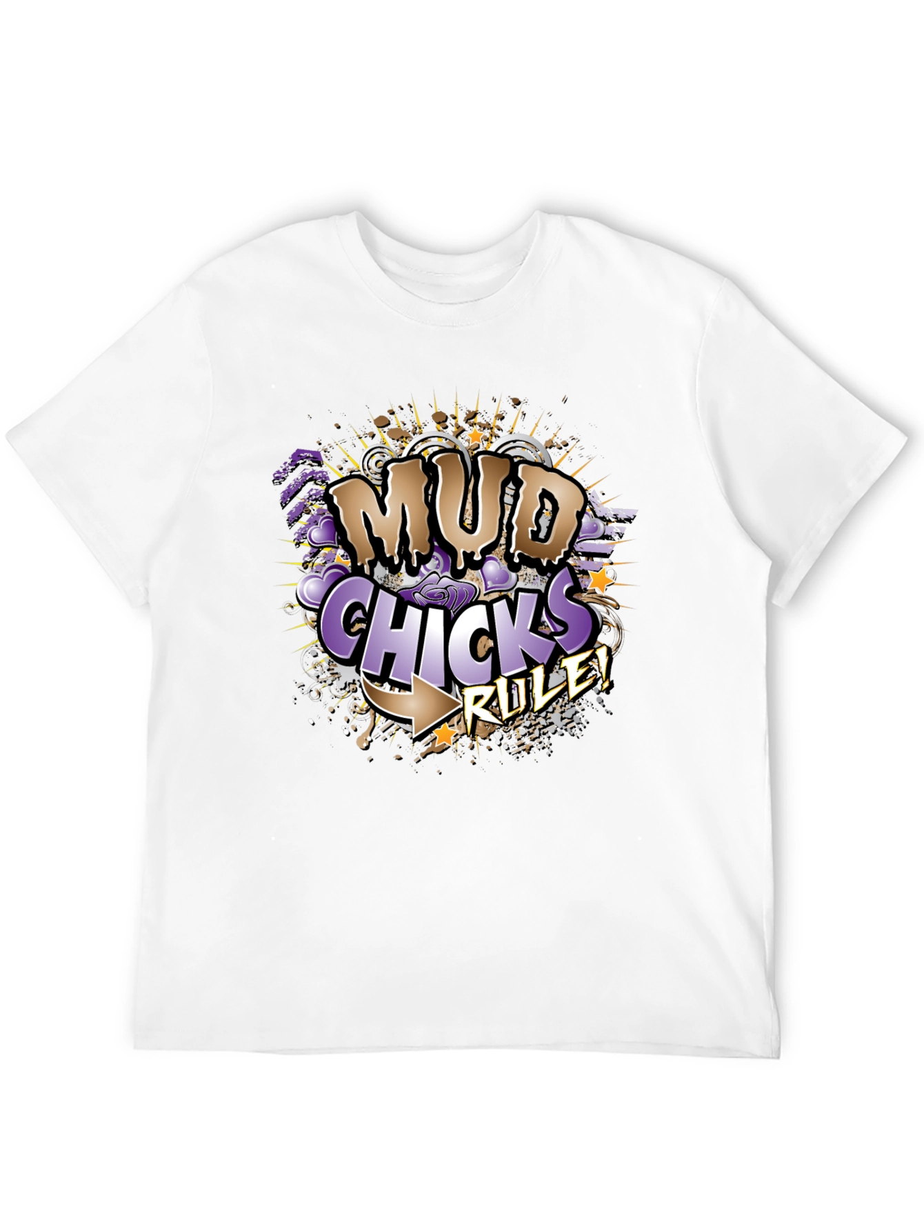 Mud Chicks Rule! Graphic T-Shirt