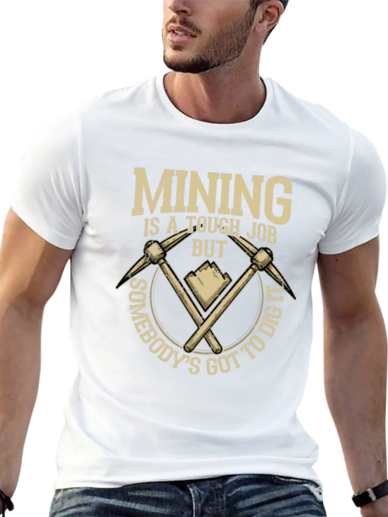 Mining Tough Job T-Shirt: Dig In Style