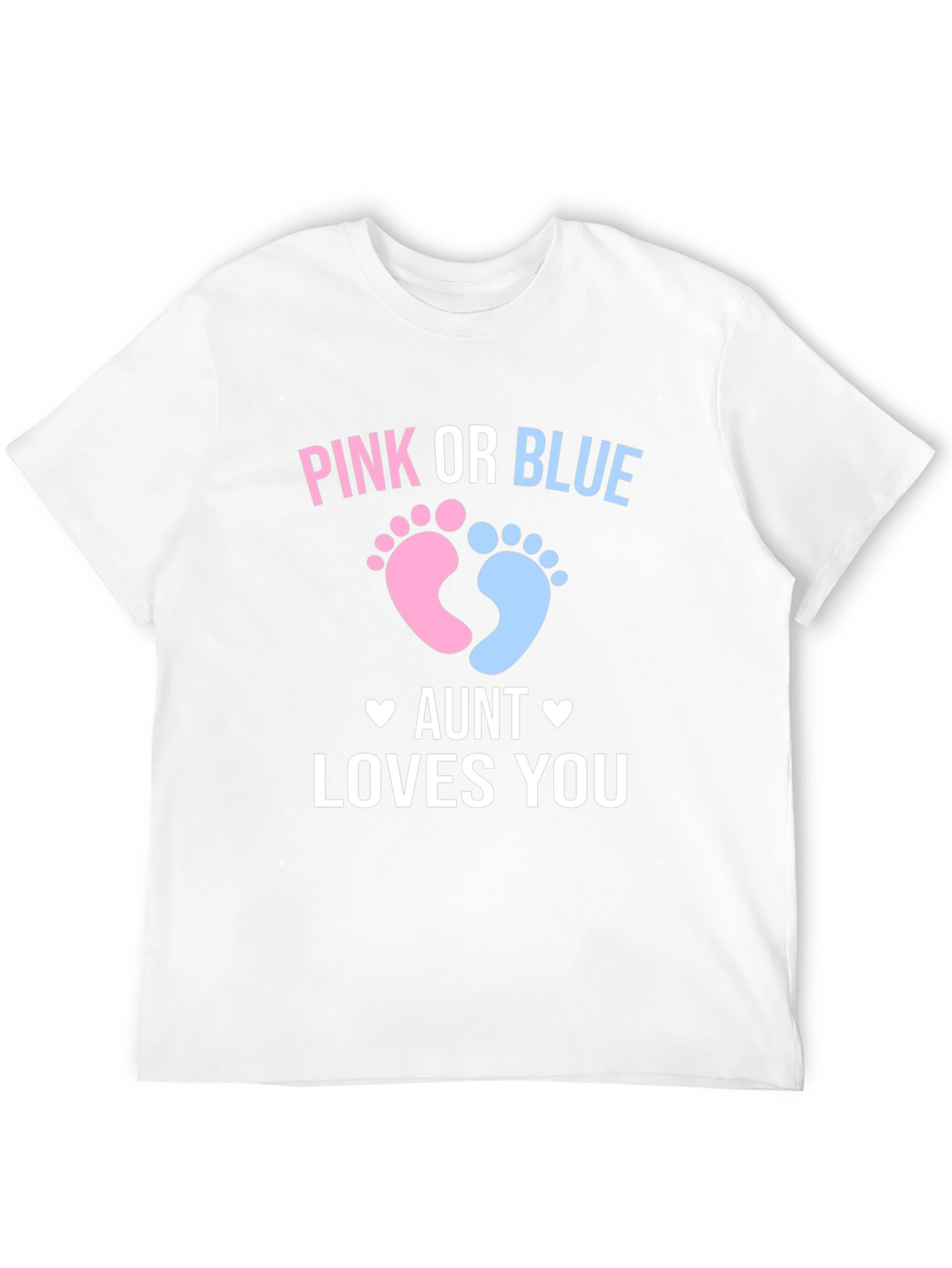 Pink or Blue Aunt Loves You T-Shirt