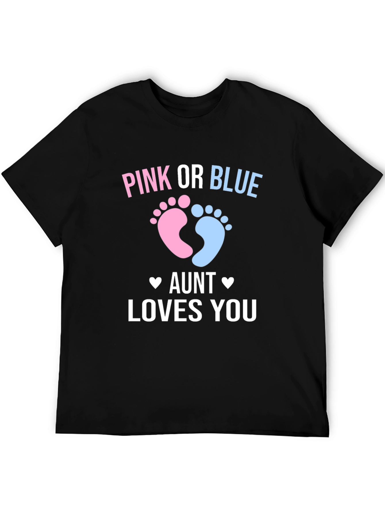 Pink or Blue Aunt Loves You T-Shirt