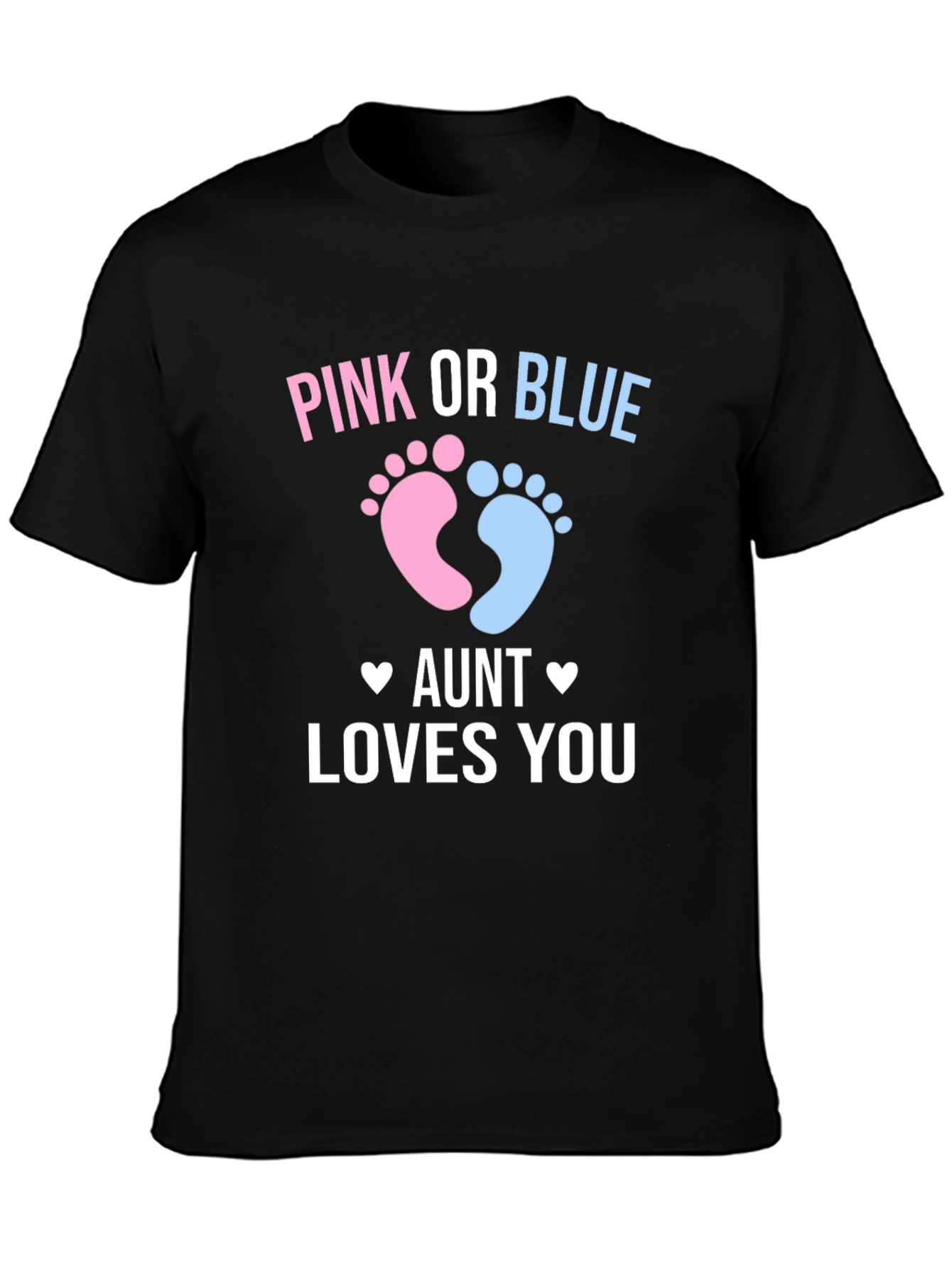 Pink or Blue Aunt Loves You T-Shirt