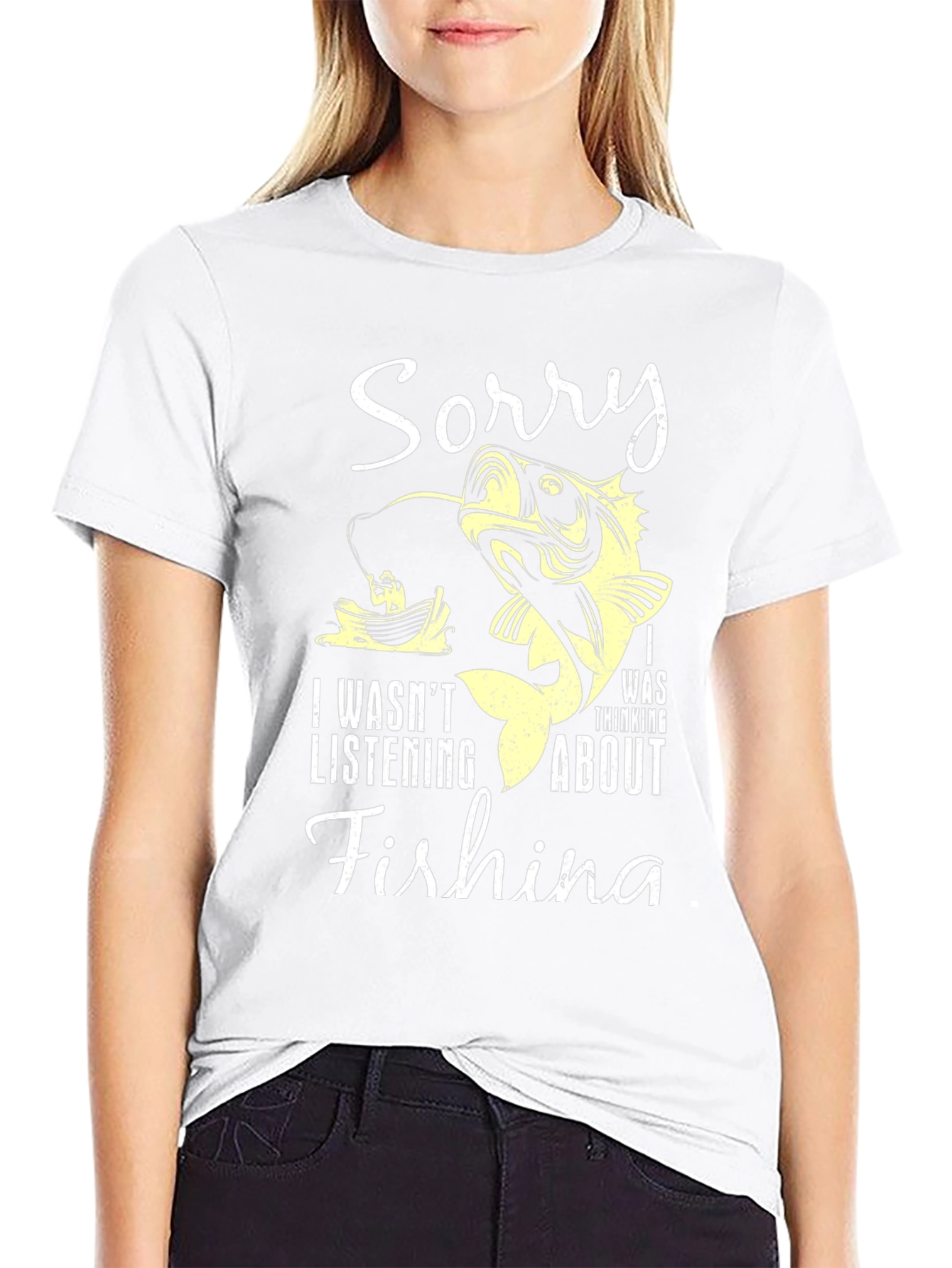 Fishing T-Shirt: Sorry I Was Thinking About Fishing
