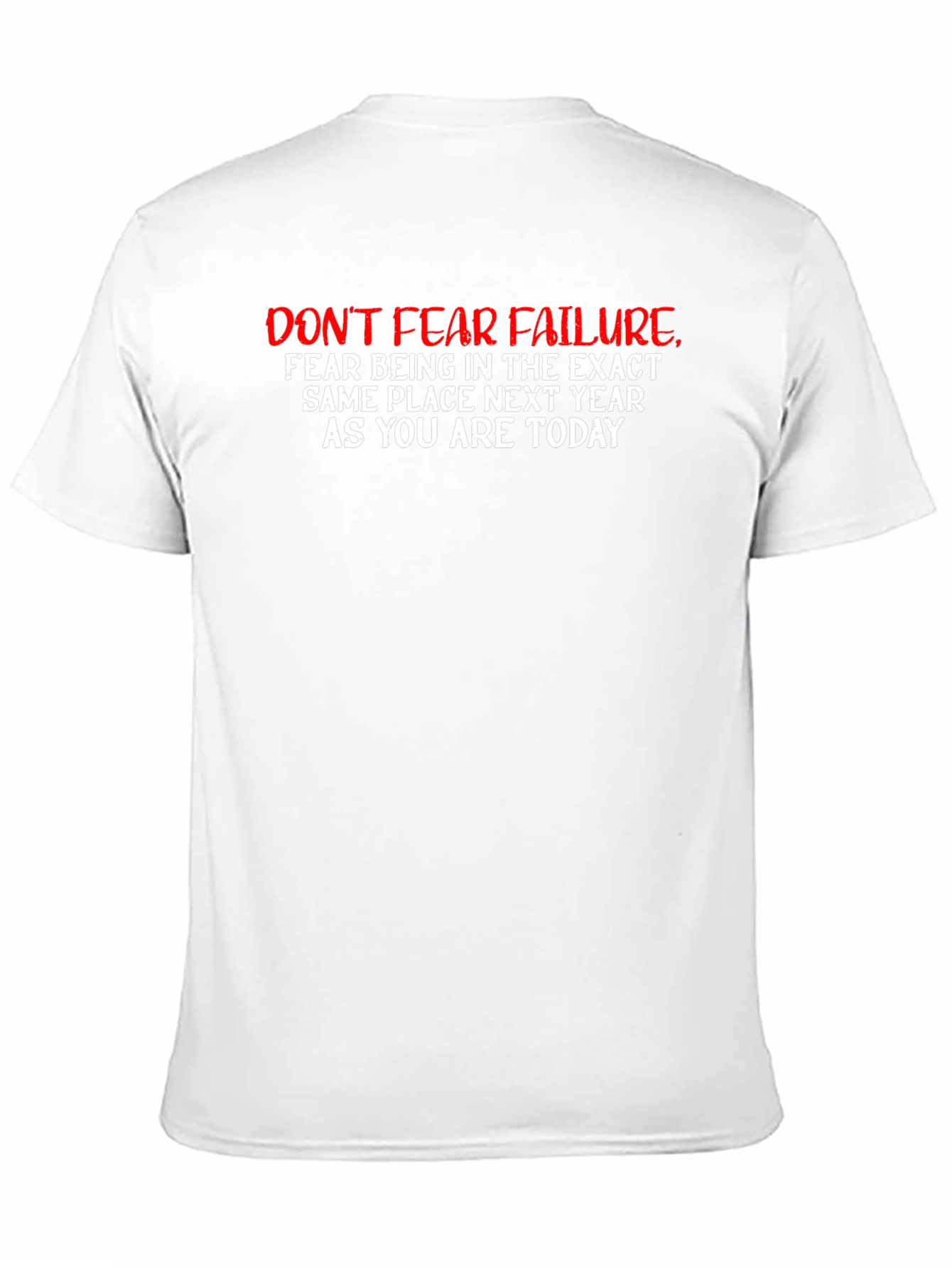 Dont Fear Failure Graphic Tee