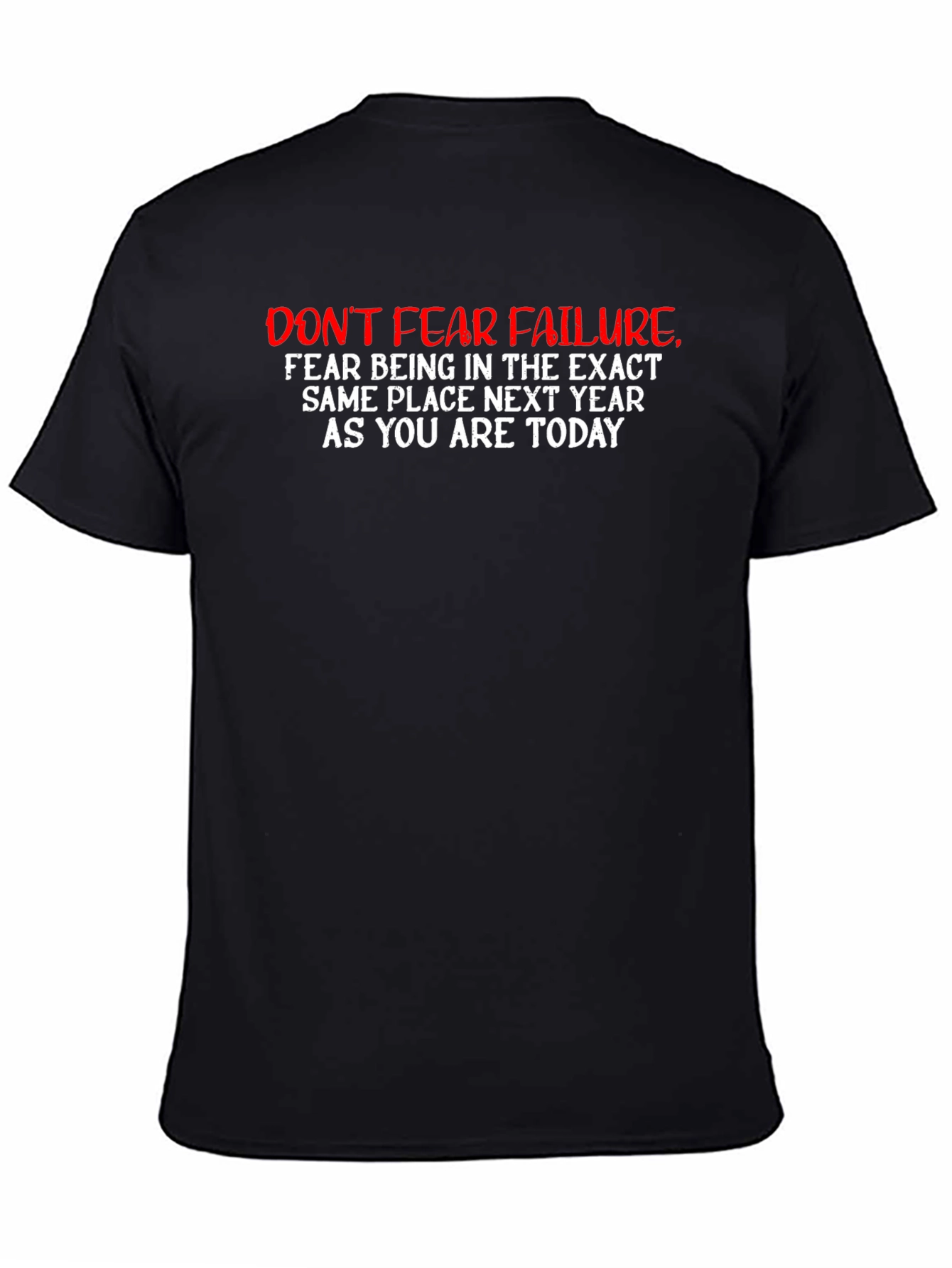 Dont Fear Failure Graphic Tee