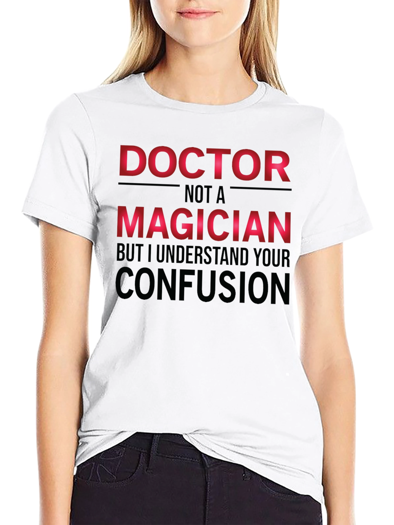 Doctor Not a Magician T-Shirt Funny Medical Tee