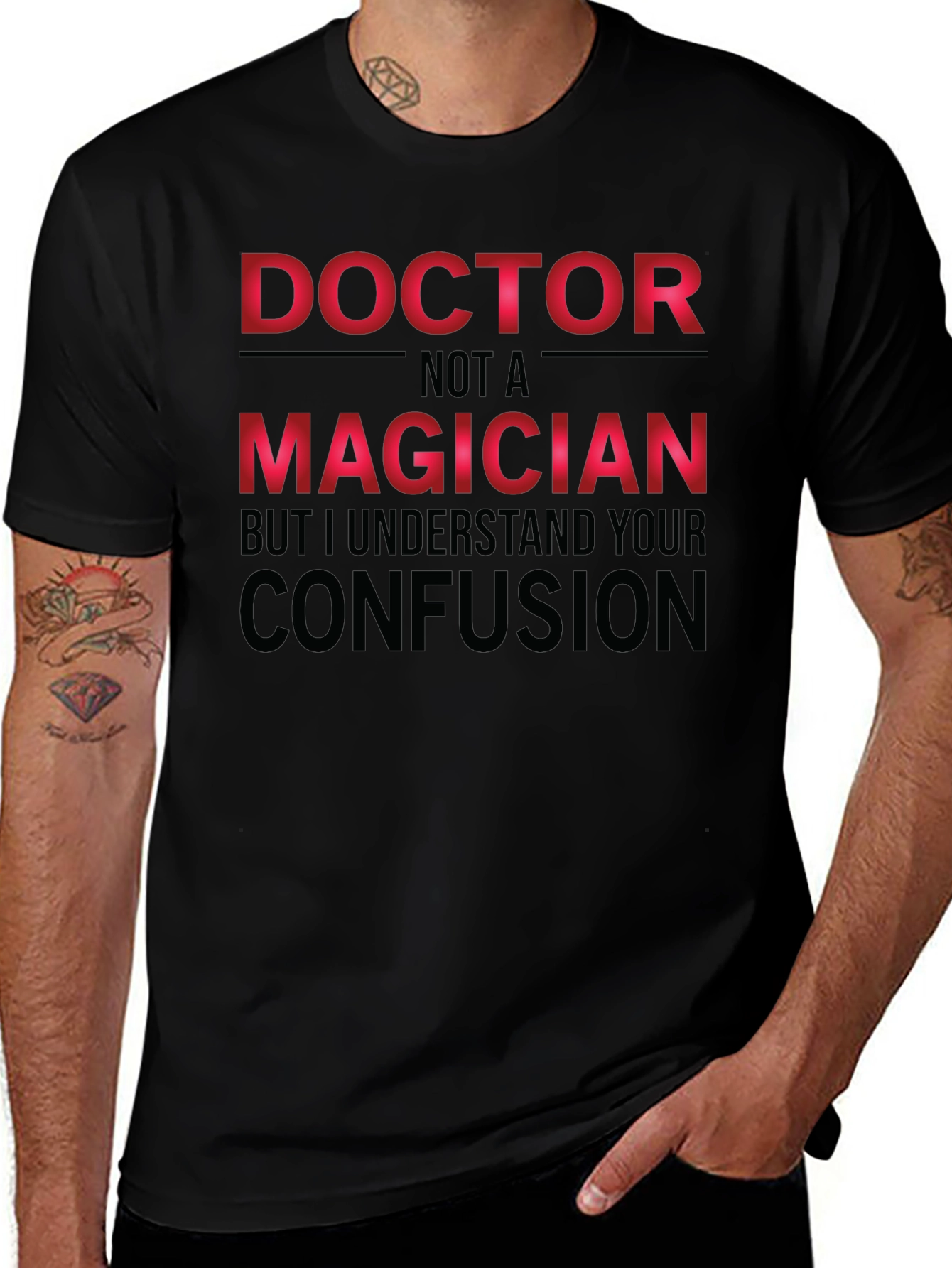 Doctor Not a Magician T-Shirt Funny Medical Tee