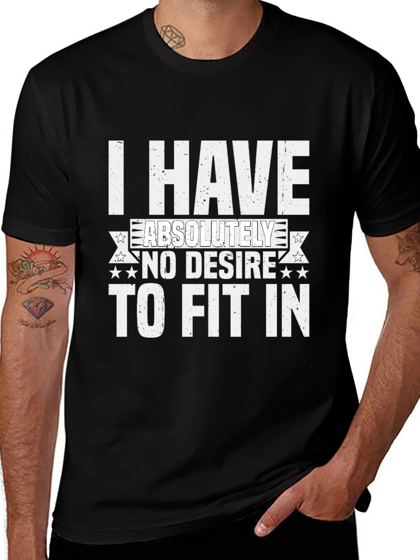 I Have No Desire To Fit In Graphic Tee