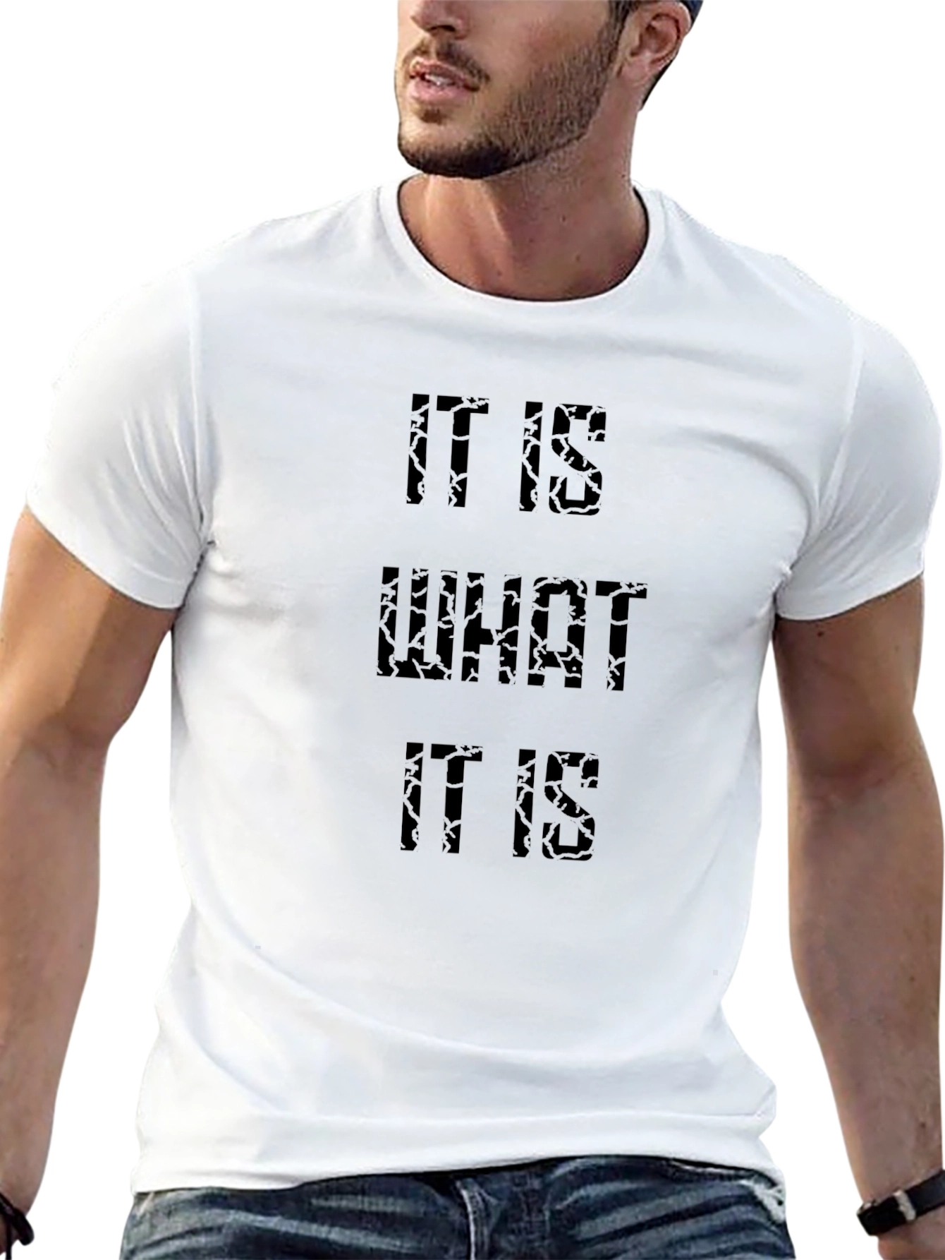 It Is What It Is Black T-Shirt