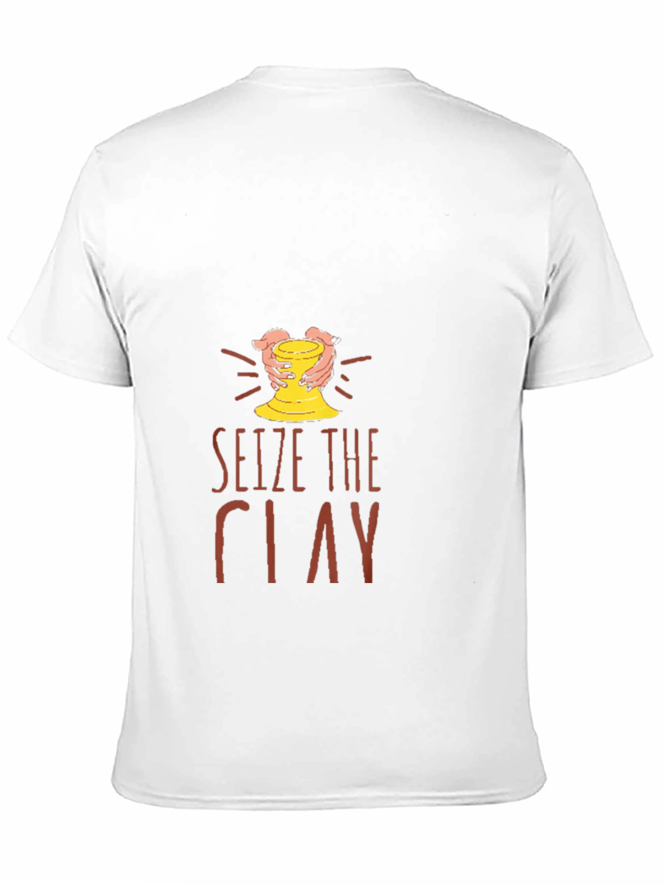 Seize the Clay Graphic T-Shirt - Pottery Lover Gift