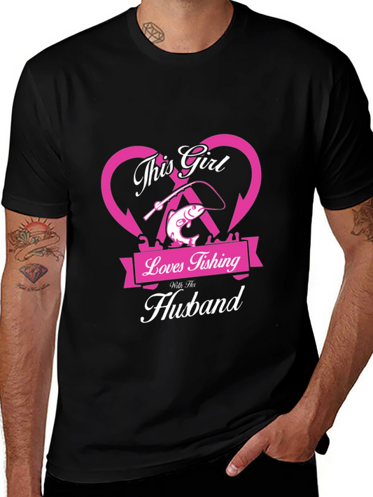 Fishing Lovers Tee: This Girl Loves Fishing With Her Husband T-Shirt