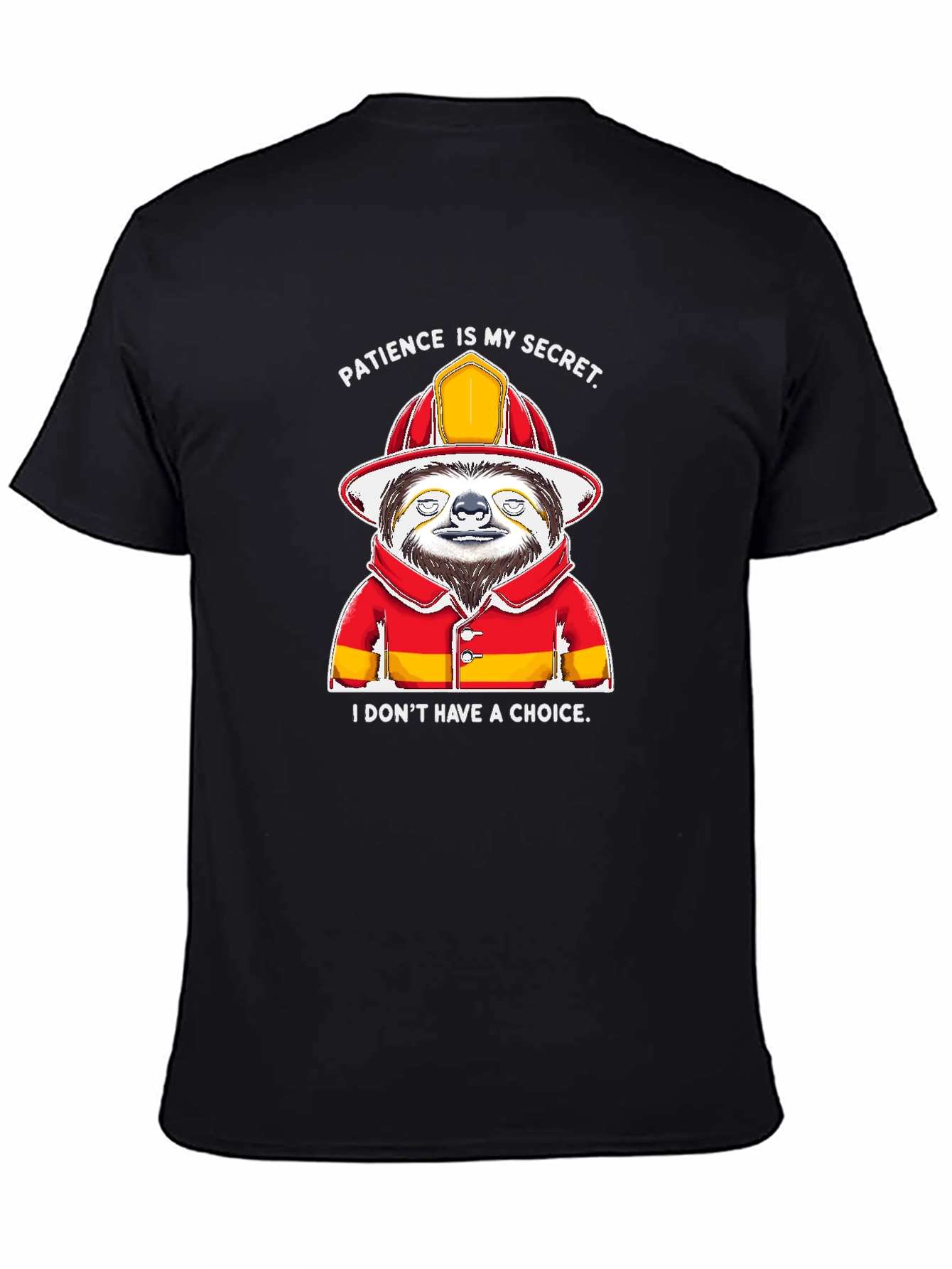 Funny Sloth Firefighter T-Shirt - Patience Is My Secret